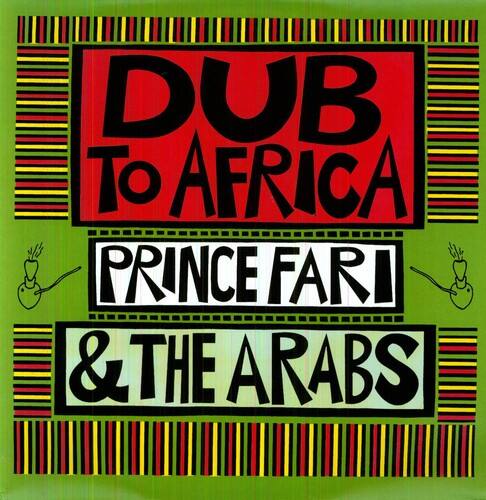 DUB To AFRICA  
PRINCE FARI & THE ARABS