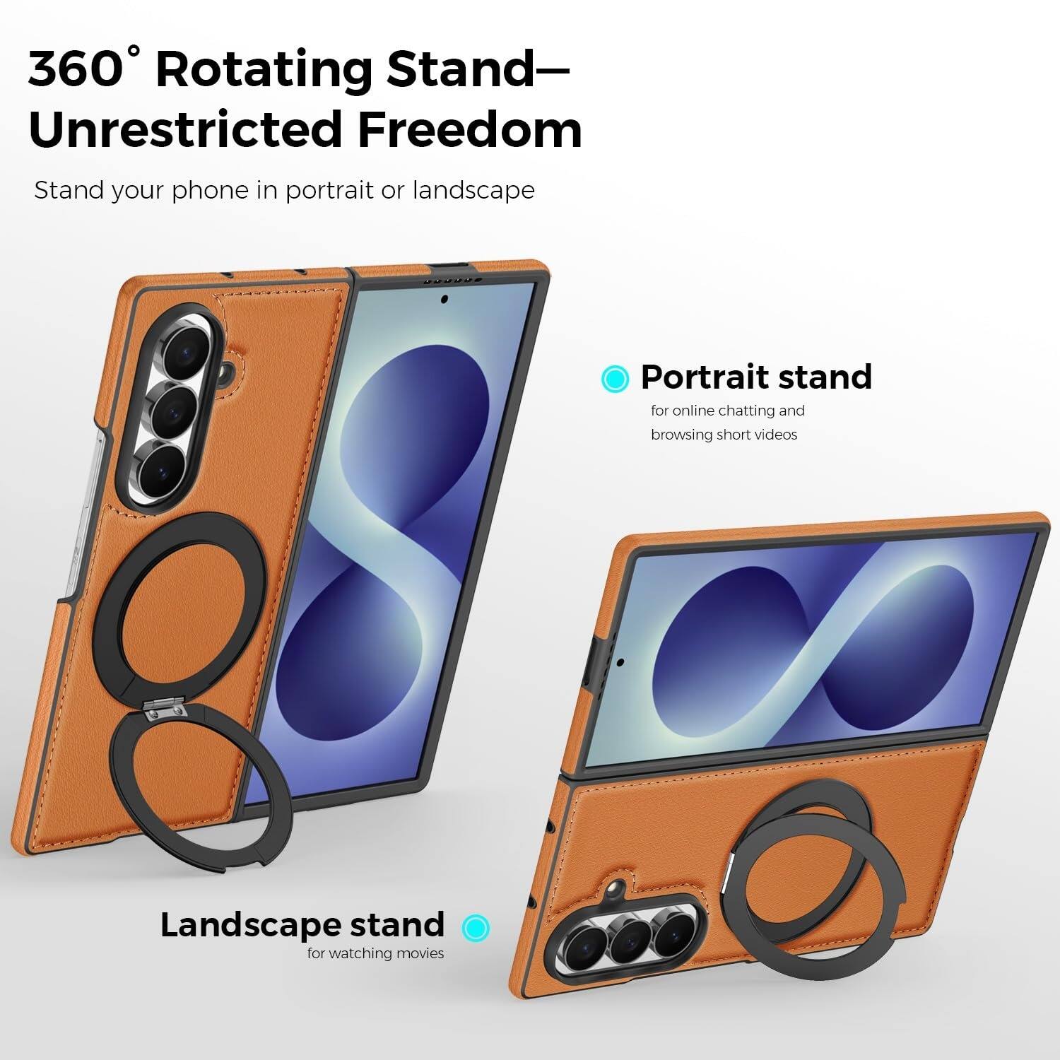 360° Rotating Stand—Unrestricted Freedom

Stand your phone in portrait or landscape

Portrait stand for online chatting and browsing short videos

Landscape stand for watching movies