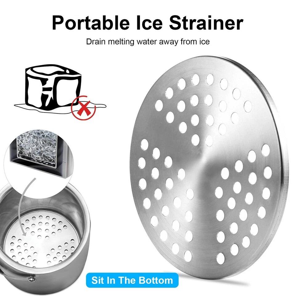 Portable Ice Strainer  
Drain melting water away from ice  

Sit In The Bottom
