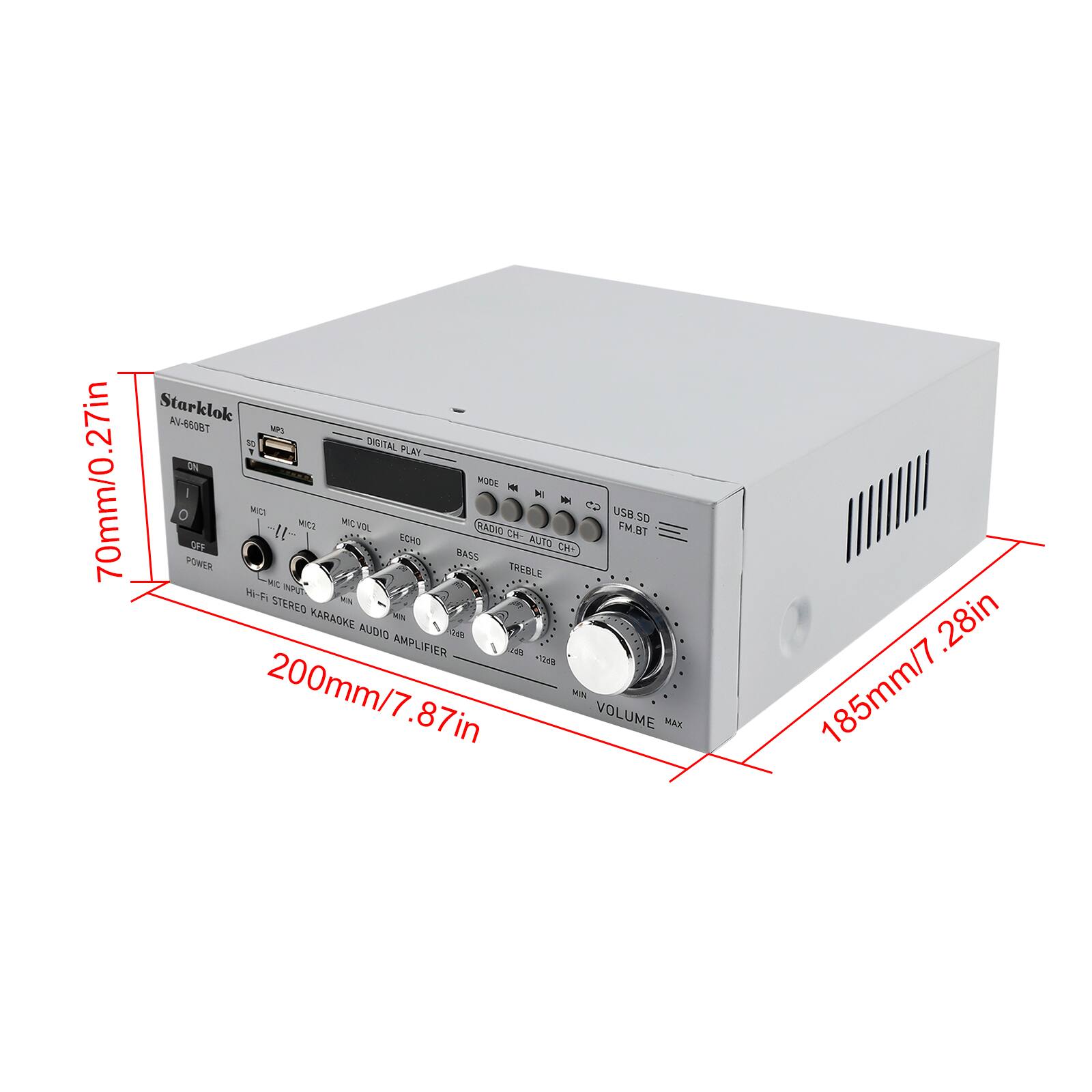 Starklok A4-6500T

W DISIAL PLAY

70mm/0.27in

MODE - I H T MICO

0a u58.50

- II - MO MICVOL

RADID FM.BT

ECHO CH- 10

ALTO CH

BASS

POWER

TREBLE

H-F INFO

STERED

aN

KARACKE

AUDIO

AMPLIFIER

200mm/7.87in

MM

VOLUME MAX

185mm/7.28in