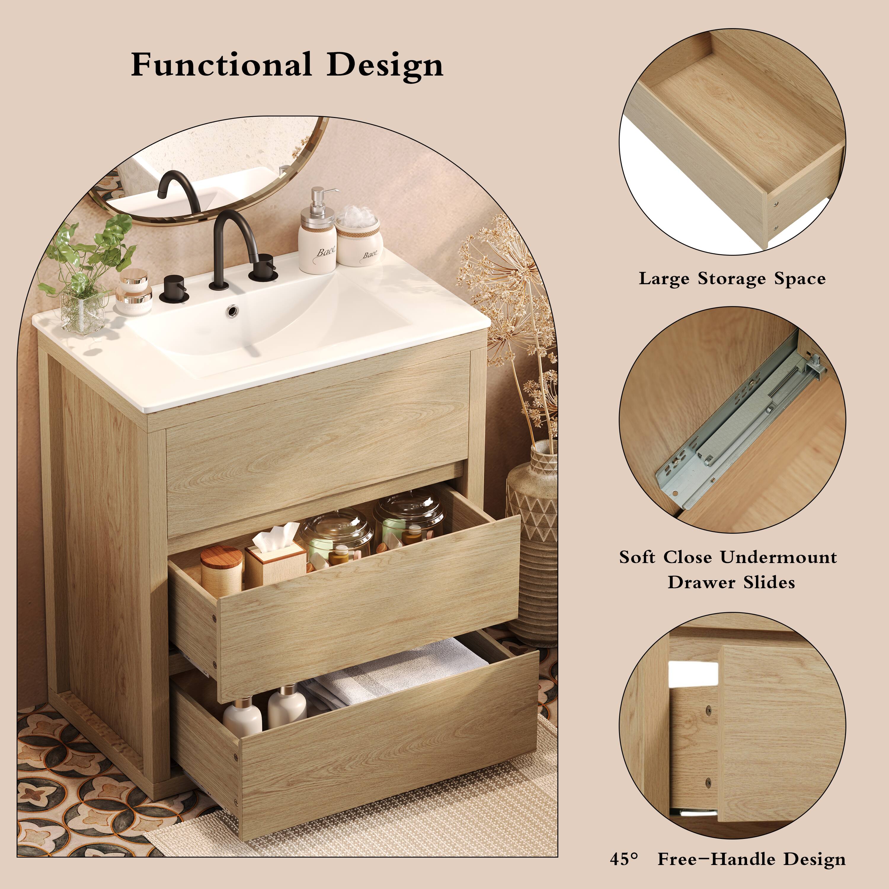 Functional Design

- Large Storage Space
- Soft Close Undermount Drawer Slides
- 45° Free-Handle Design