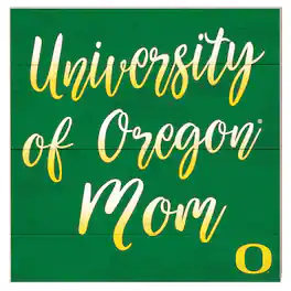 Jardine - Oregon Ducks 10'' x 10'' Mom Plaque - Green