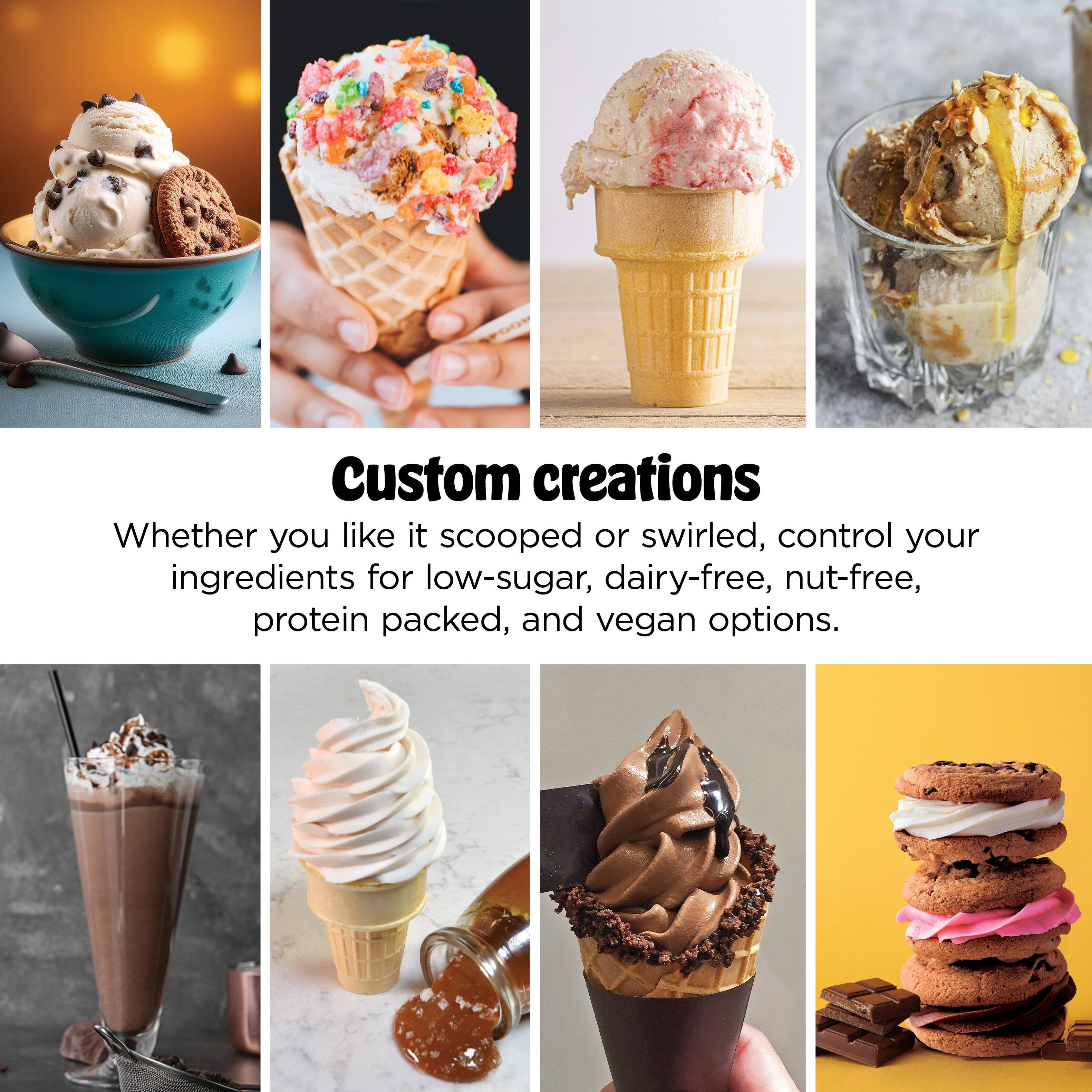Custom creations

Whether you like it scooped or swirled, control your ingredients for low-sugar, dairy-free, nut-free, protein-packed, and vegan options.