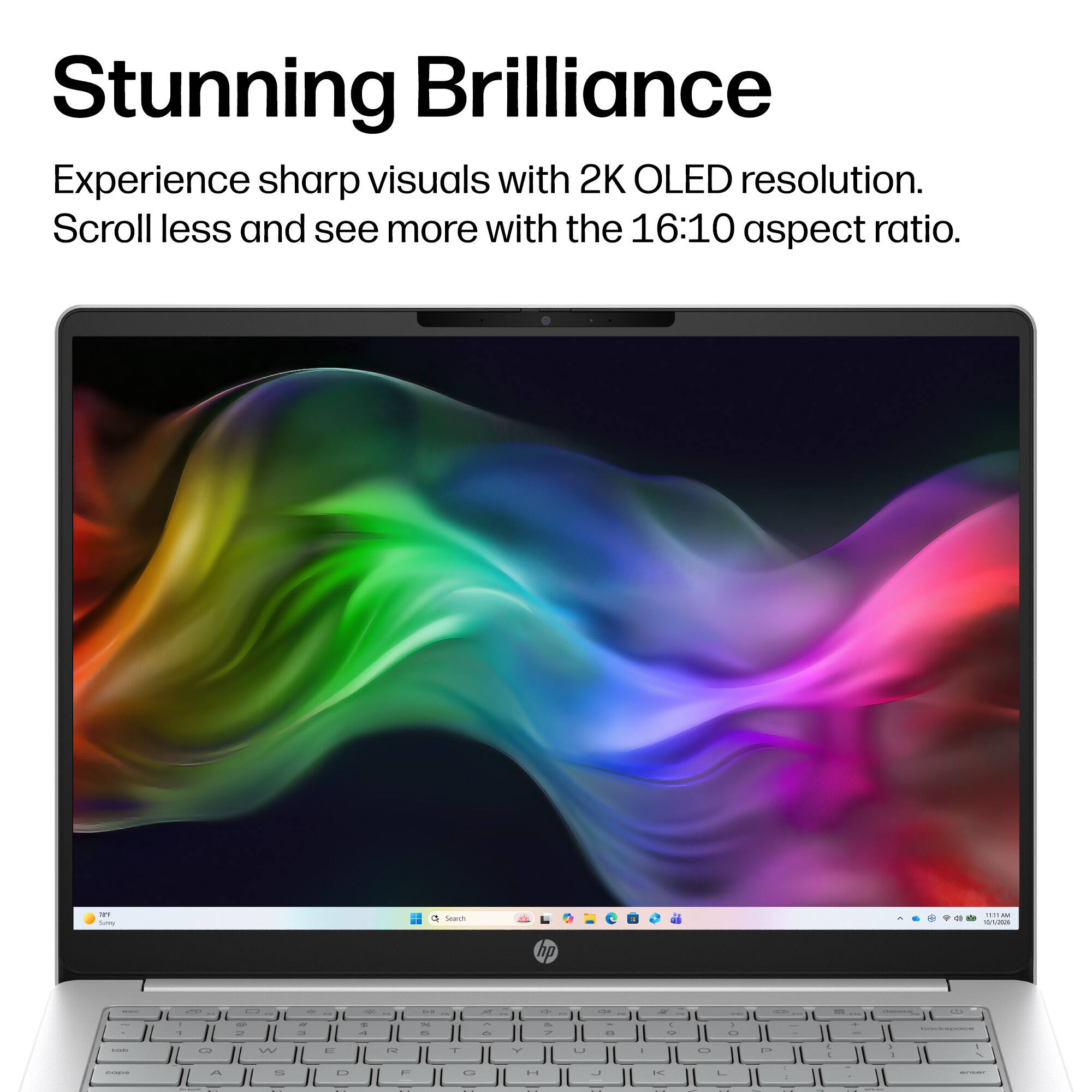 Stunning Brilliance

Experience sharp visuals with 2K OLED resolution. Scroll less and see more with the 16:10 aspect ratio.