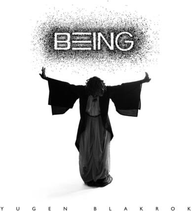YUGEN BLACKROK
THE ILLUSION OF BEING