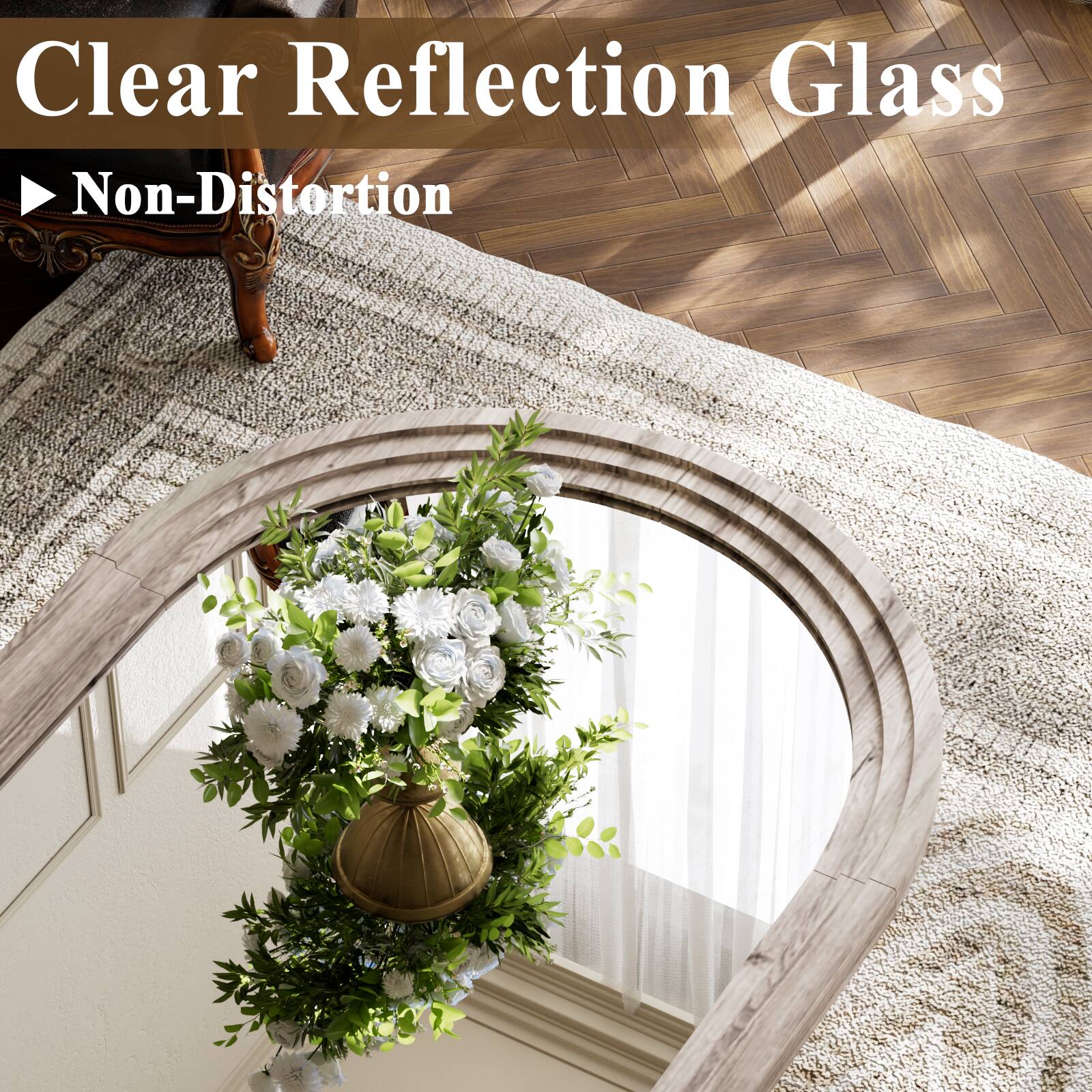 Clear Reflection Glass  
Non-Distortion