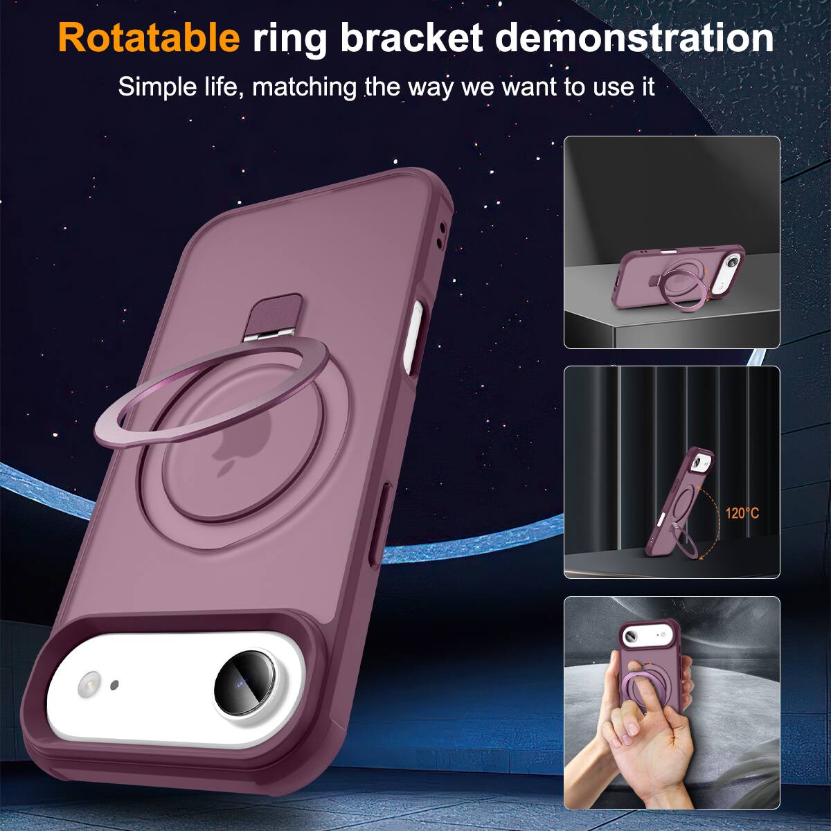 Rotatable ring bracket demonstration  
Simple life, matching the way we want to use it  

120°
