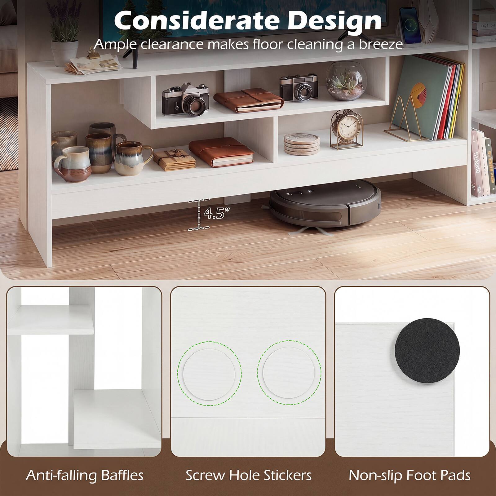 Considerate Design  
Ample clearance makes floor cleaning a breeze  

211 SA - 4.5" SENNO  

Anti-falling Baffles  
Screw Hole Stickers  
Non-slip Foot Pads