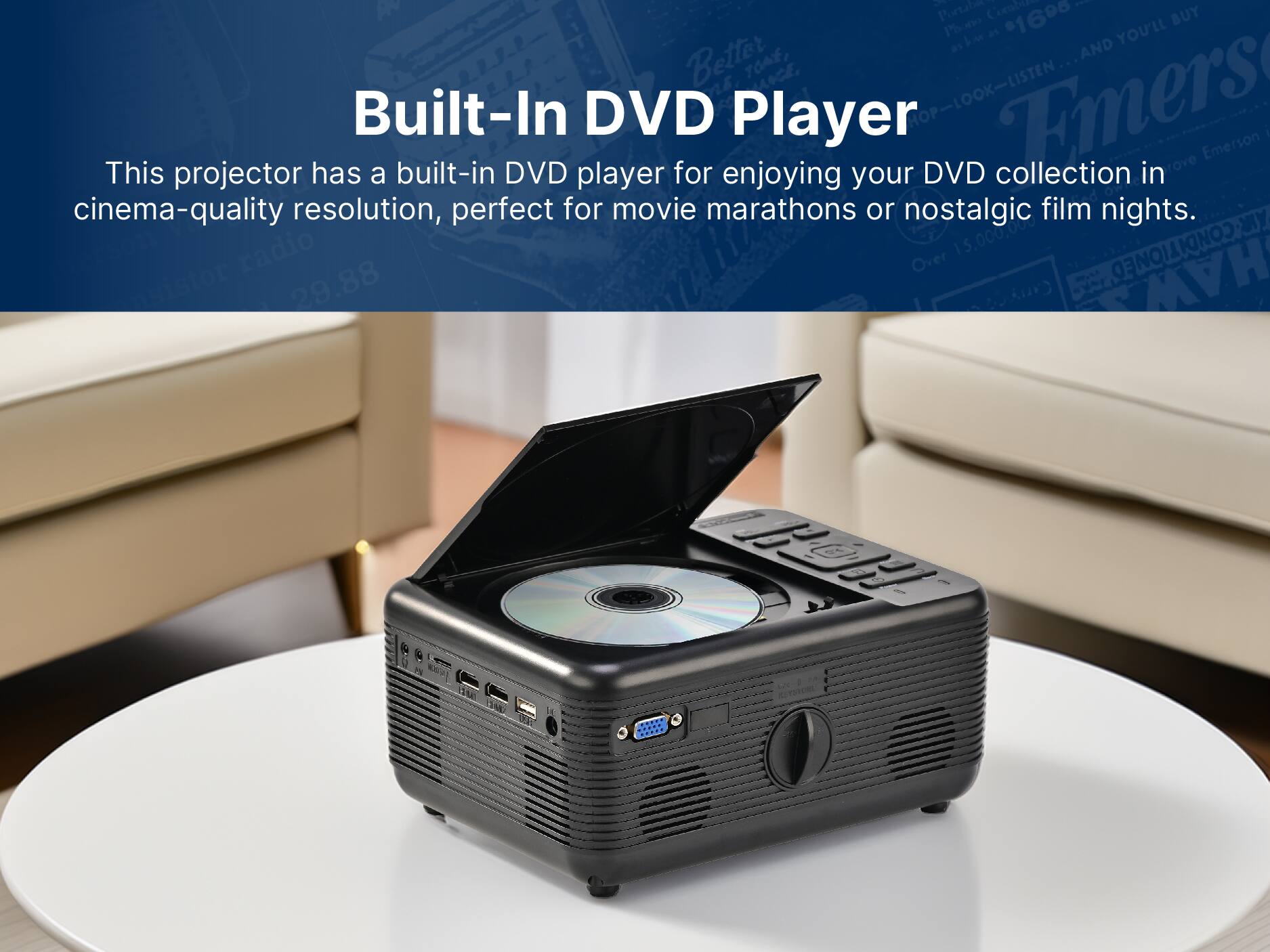 This projector has a built-in DVD player for enjoying your DVD collection in cinema-quality resolution, perfect for movie marathons or nostalgic film nights.