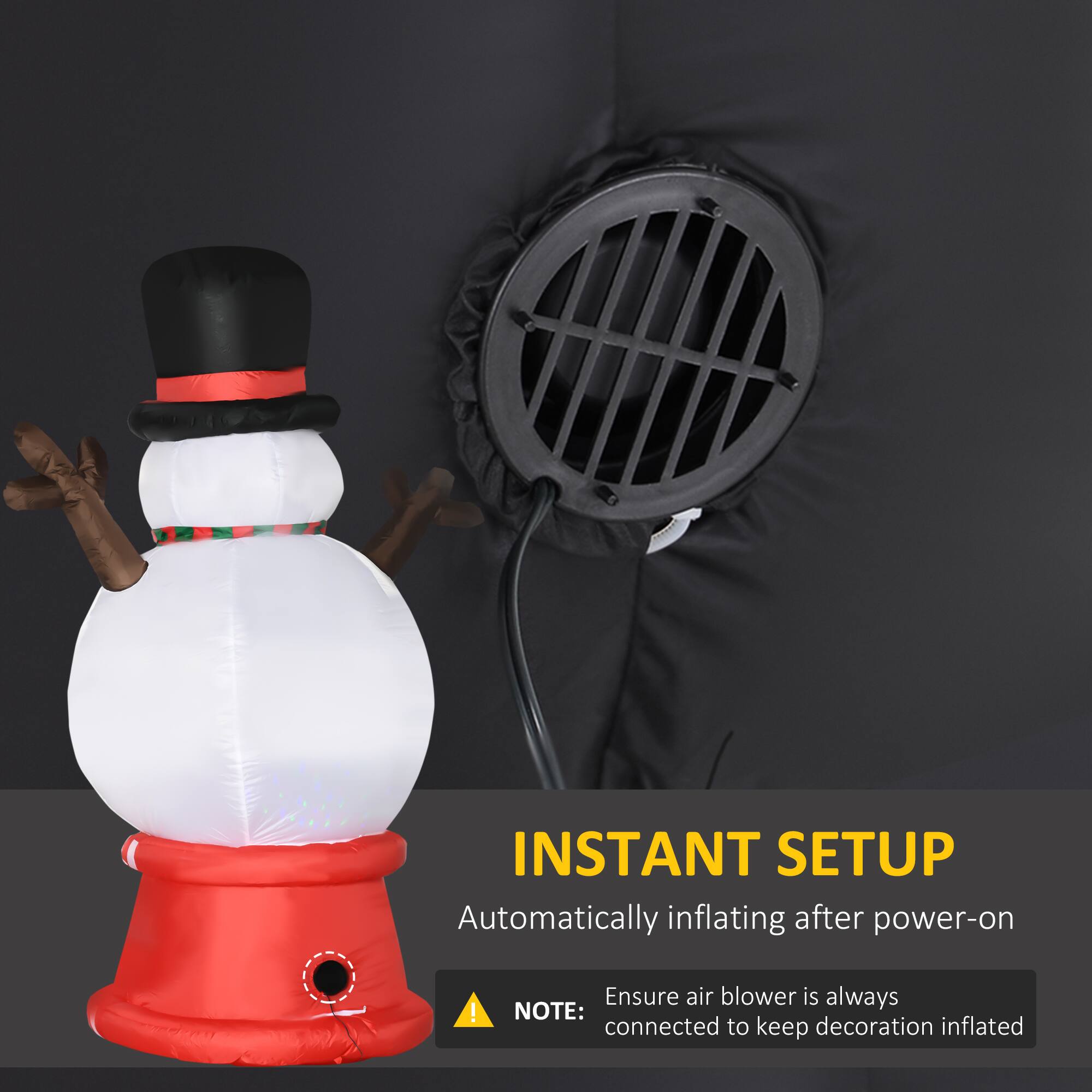 INSTANT SETUP  
Automatically inflating after power-on  

NOTE: Ensure air blower is always connected to keep decoration inflated