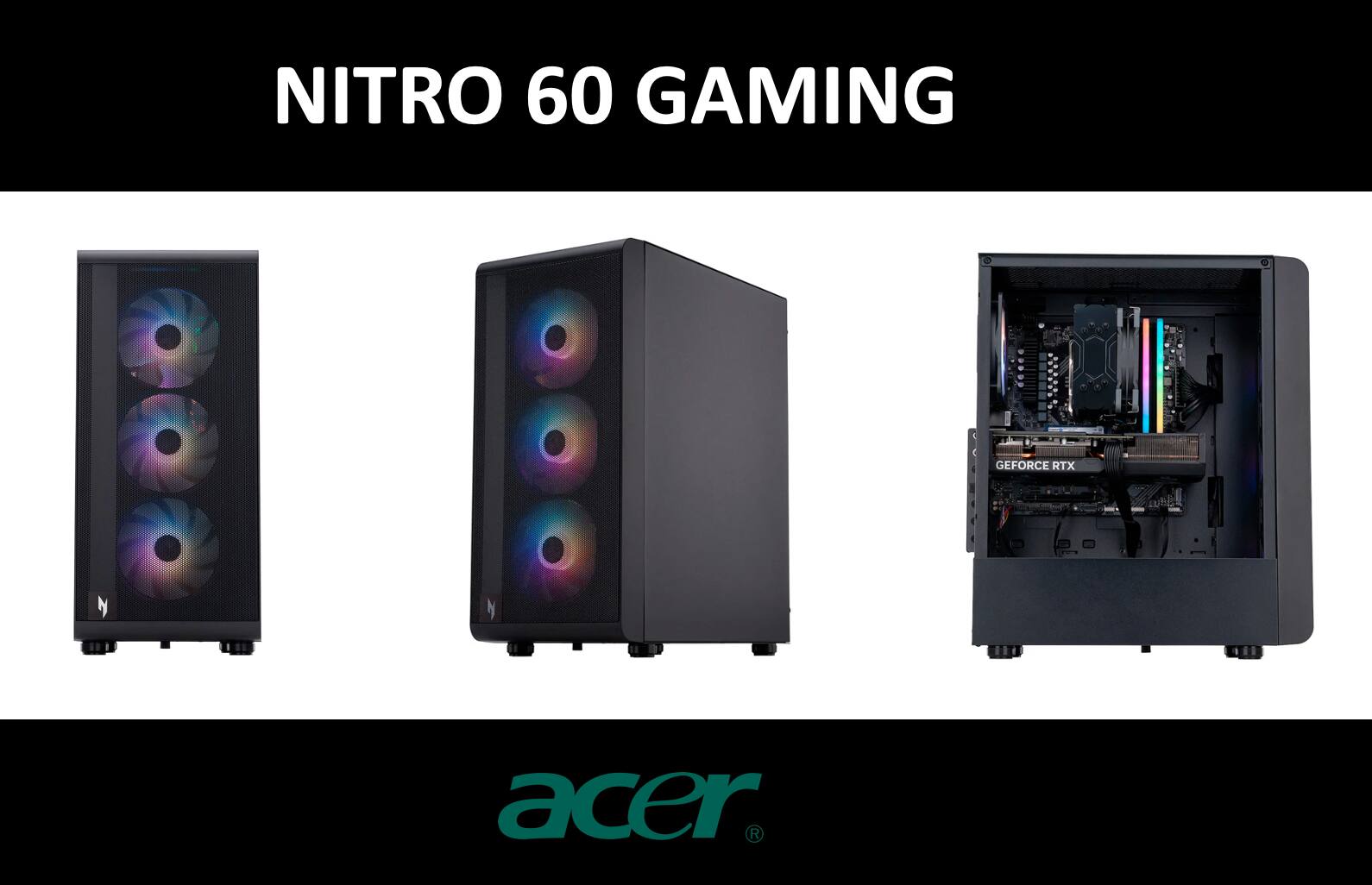 NITRO 60 GAMING  
GEFORCE RTX  
acer