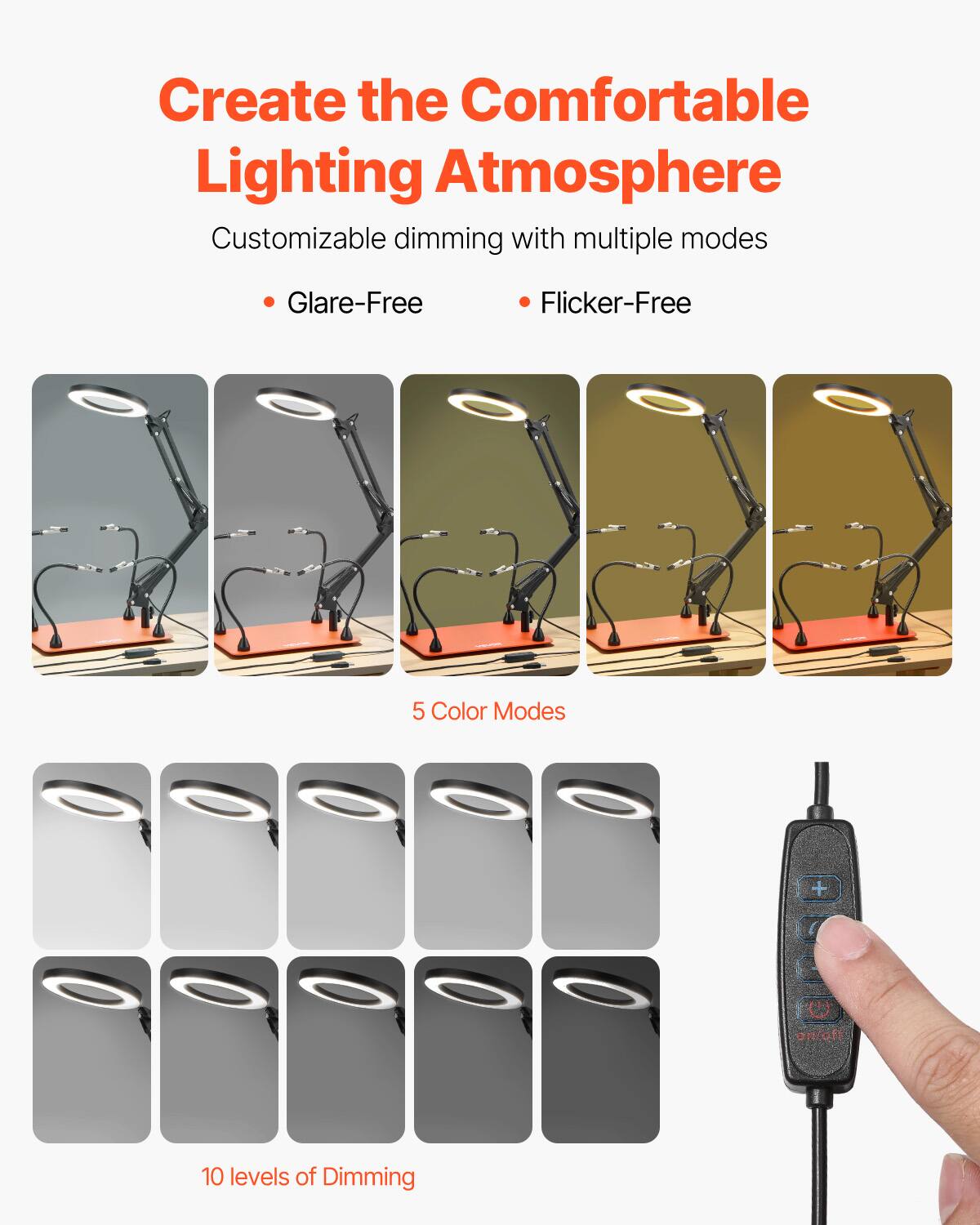 Create the Comfortable Lighting Atmosphere  
Customizable dimming with multiple modes  
Glare-Free  
Flicker-Free  
5 Color Modes  
10 levels of Dimming