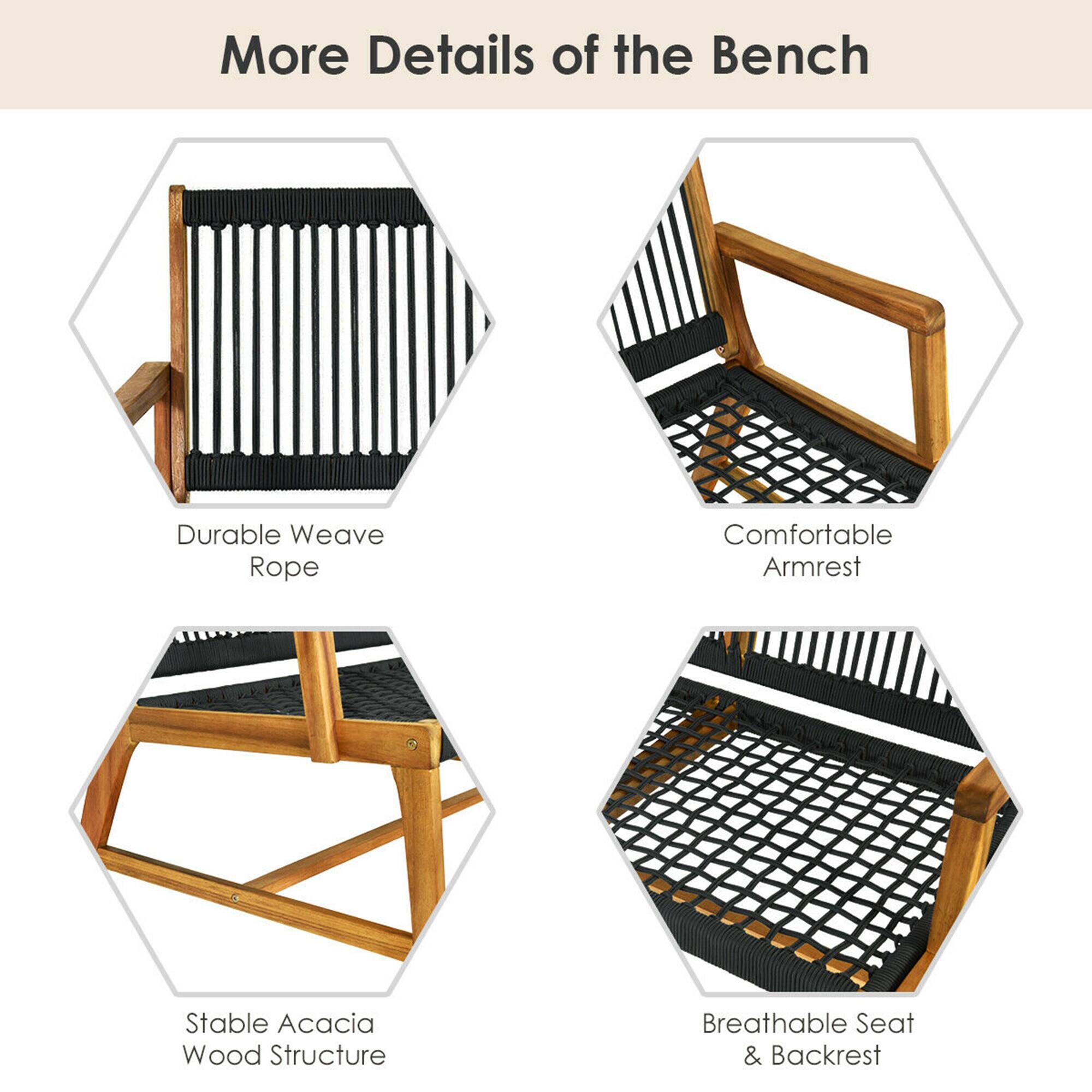 More Details of the Bench
Durable Weave Rope
Comfortable Armrest
Stable Acacia Wood Structure
Breathable Seat & Backrest