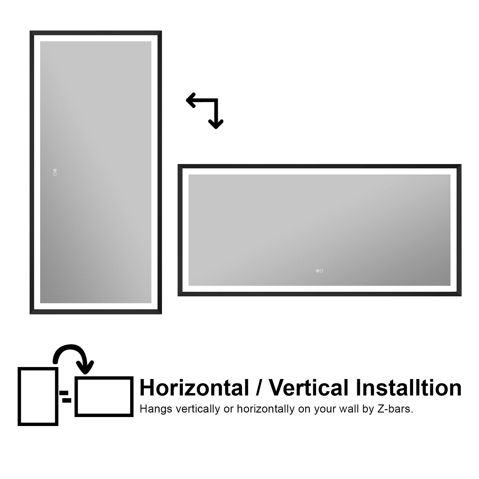 B BC Horizontal / Vertical Installation  
Hangs vertically or horizontally on your wall by Z-bars.