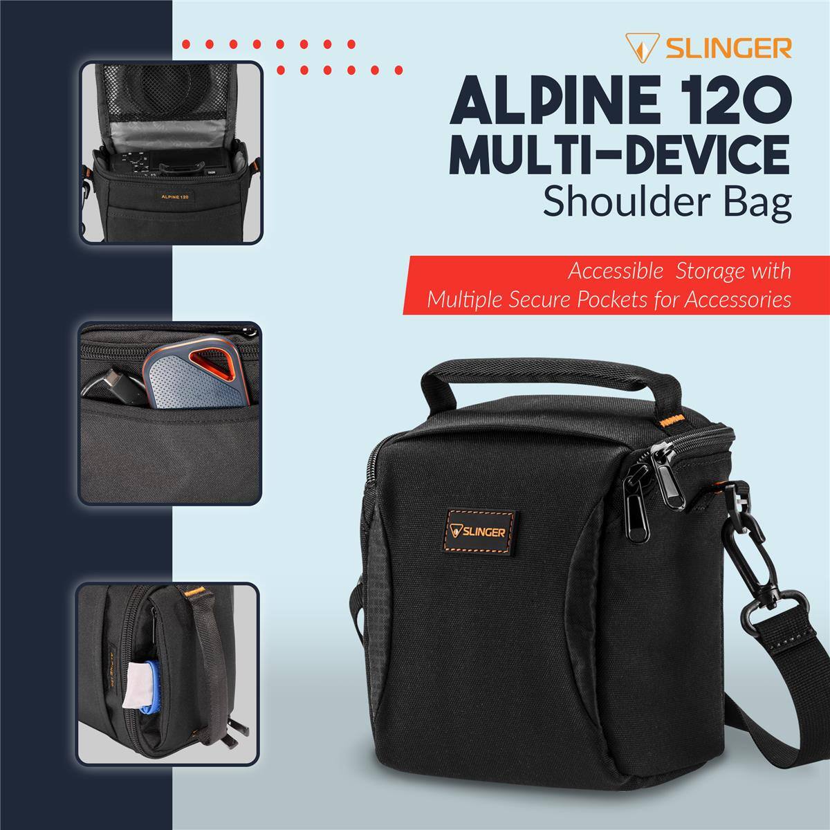 SLINGER ALPINE 120 MULTI-DEVICE Shoulder Bag  
Accessible Storage with Multiple Secure Pockets for Accessories