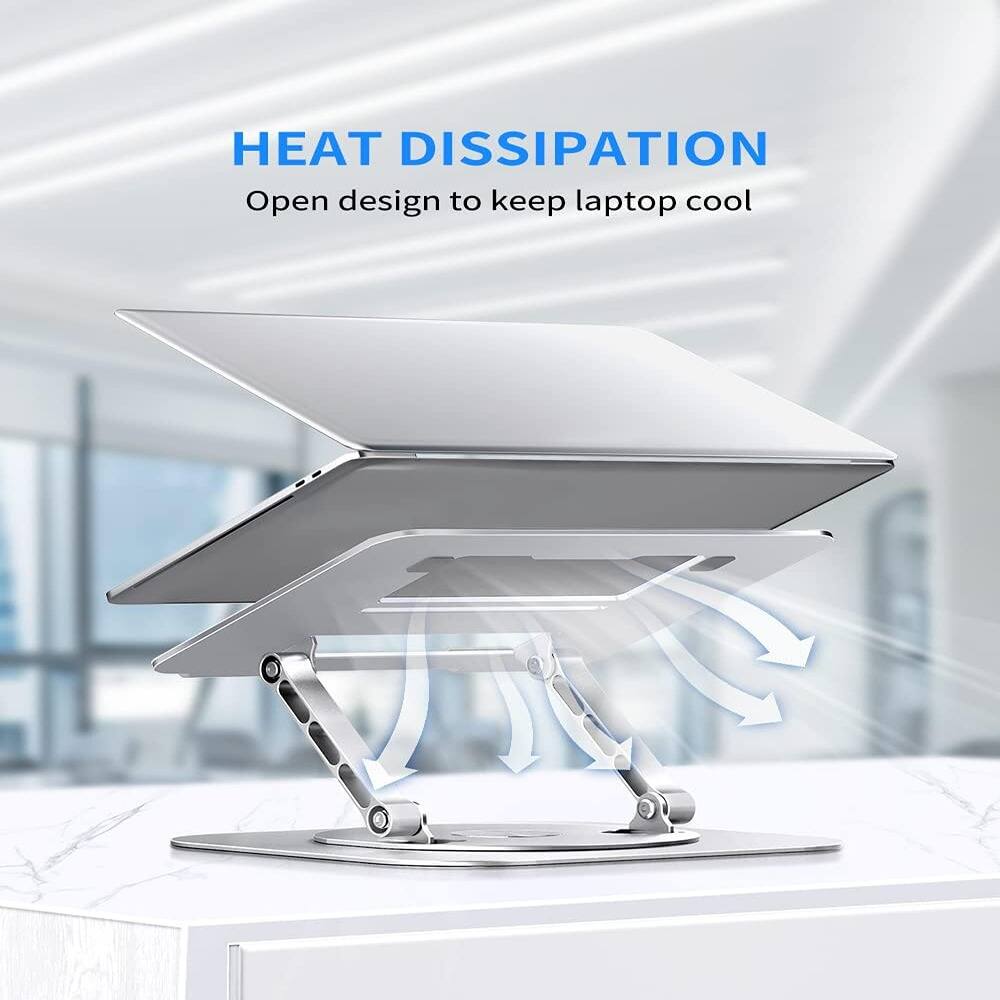 HEAT DISSIPATION  
Open design to keep laptop cool