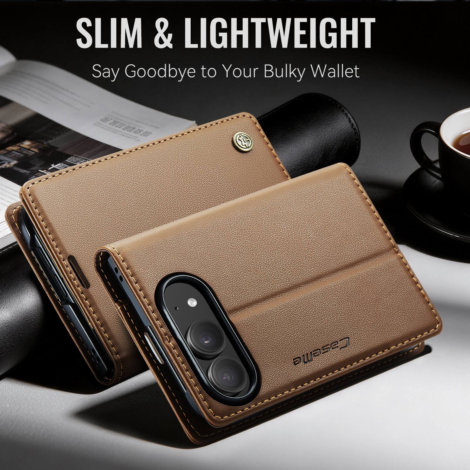 SLIM & LIGHTWEIGHT  
Say Goodbye to Your Bulky Wallet