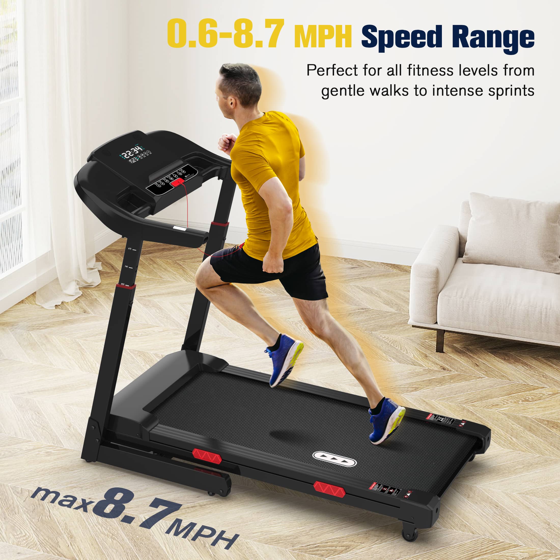0.6-8.7 MPH Speed Range, Perfect for all fitness levels from gentle walks to intense sprints, max 8.7 MPH
