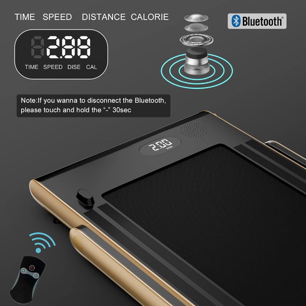 TIME SPEED DISTANCE CALORIE  
2.88  
TIME SPEED DISE CAL  

Bluetooth  

Note: If you wanna to disconnect the Bluetooth, please touch and hold the "-" 30sec
