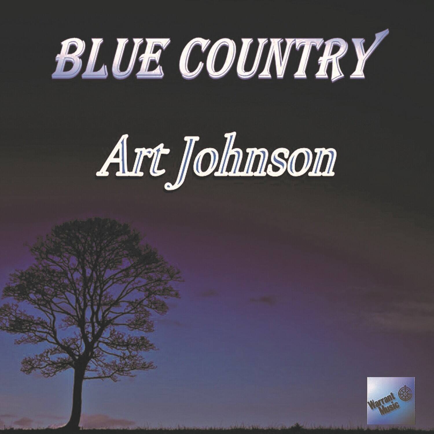 BLUE COUNTRY  
Art Johnson  

Warrant Music