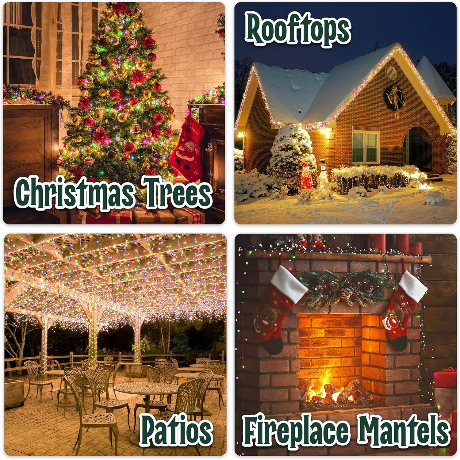 - Christmas Trees
- Rooftops
- Patios
- Fireplace Mantels