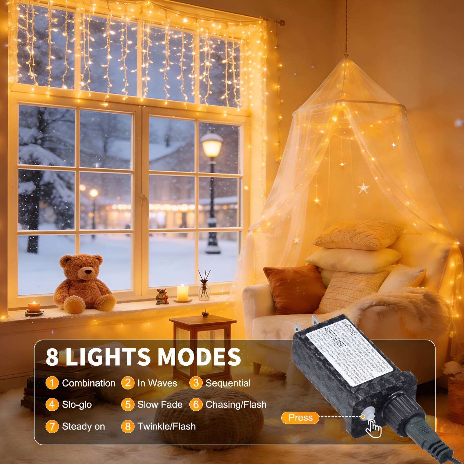 8 LIGHTS MODES  
1. Combination  
2. In Waves  
3. Sequential  
4. Slo-glo  
5. Slow Fade  
6. Chasing/Flash  
7. Steady on  
8. Twinkle/Flash  

Press