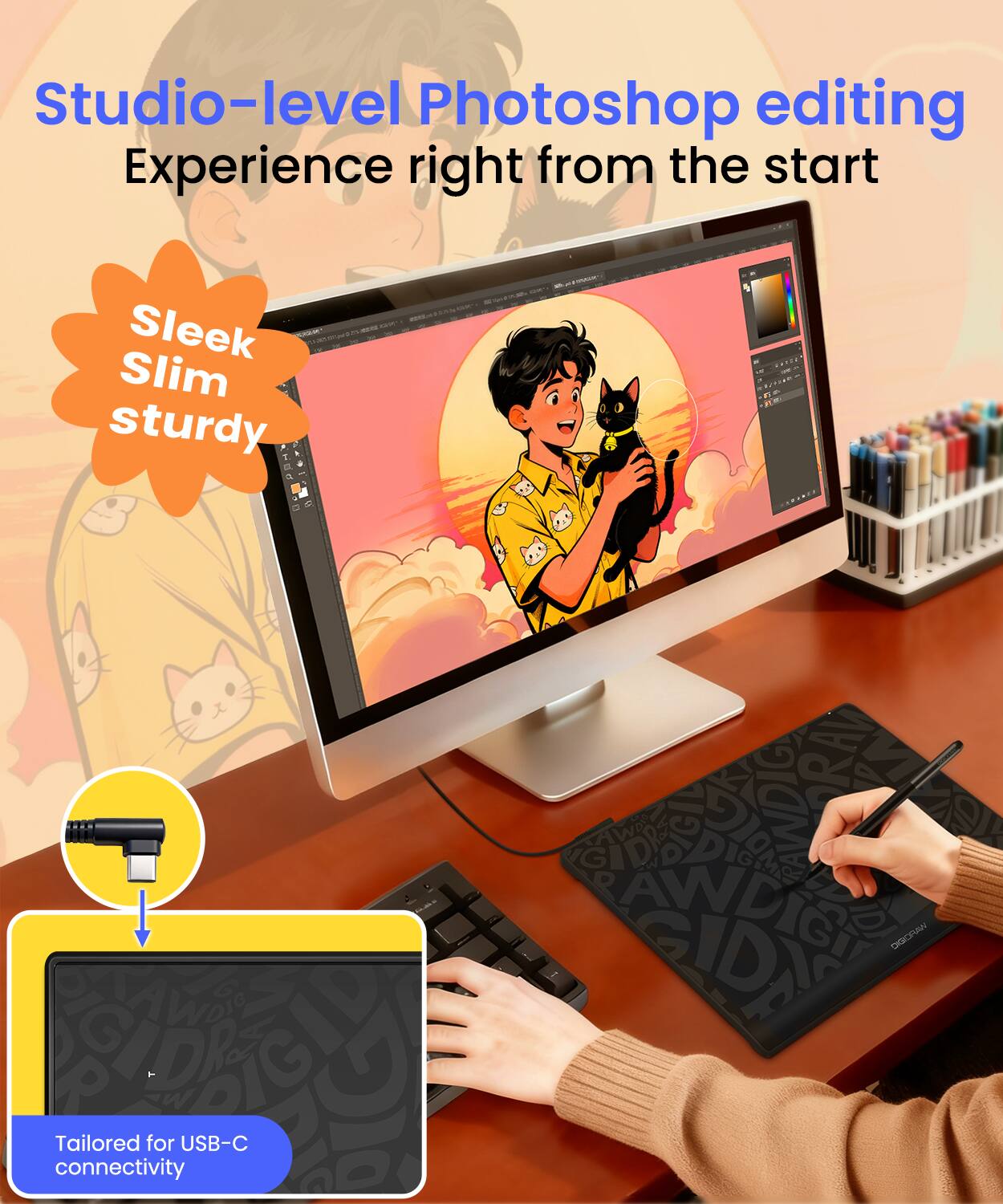 Studio-level Photoshop editing Experience right from the start

Sleek Slim sturdy

Tailored for USB-C connectivity