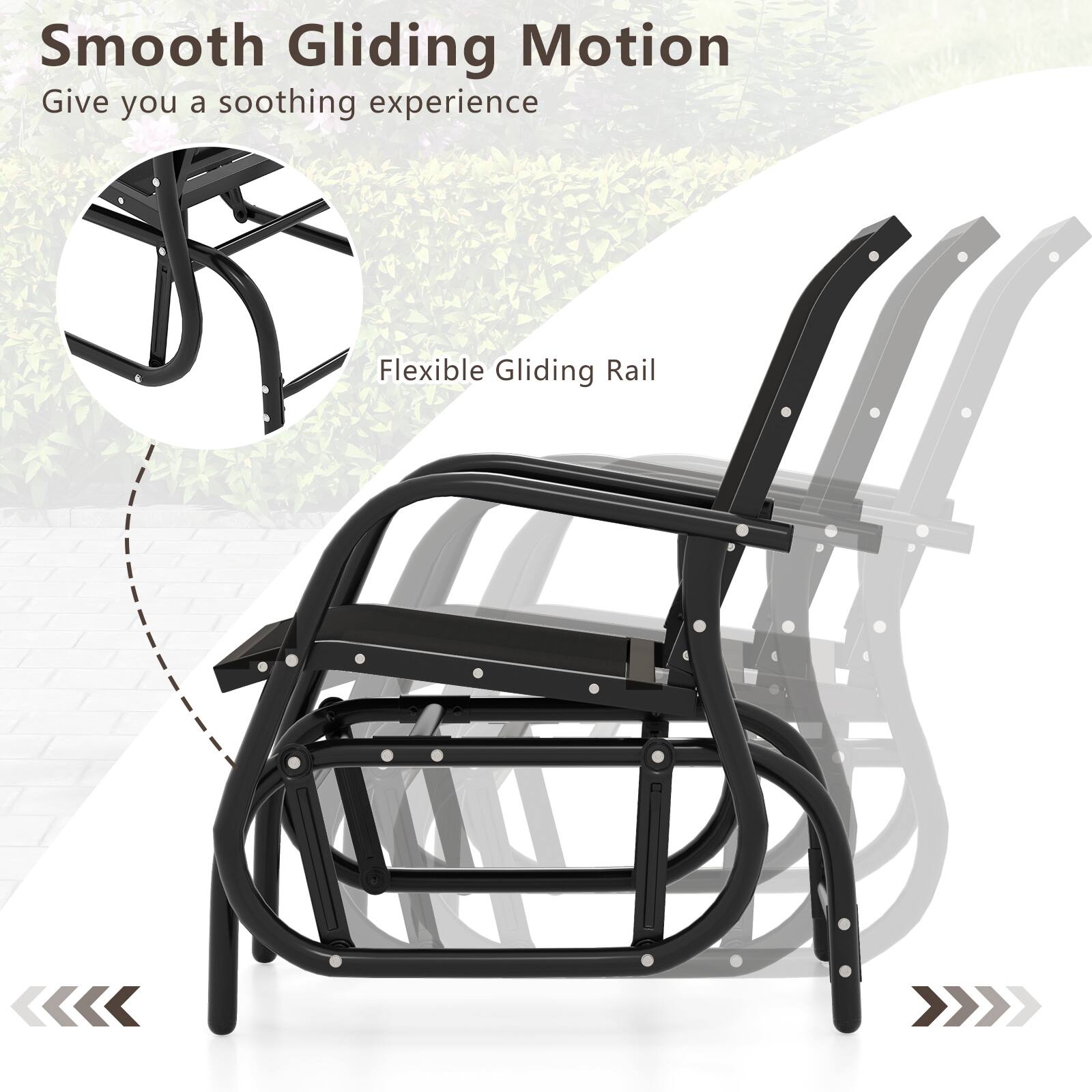 Smooth Gliding Motion  
Give you a soothing experience  

Flexible Gliding Rail