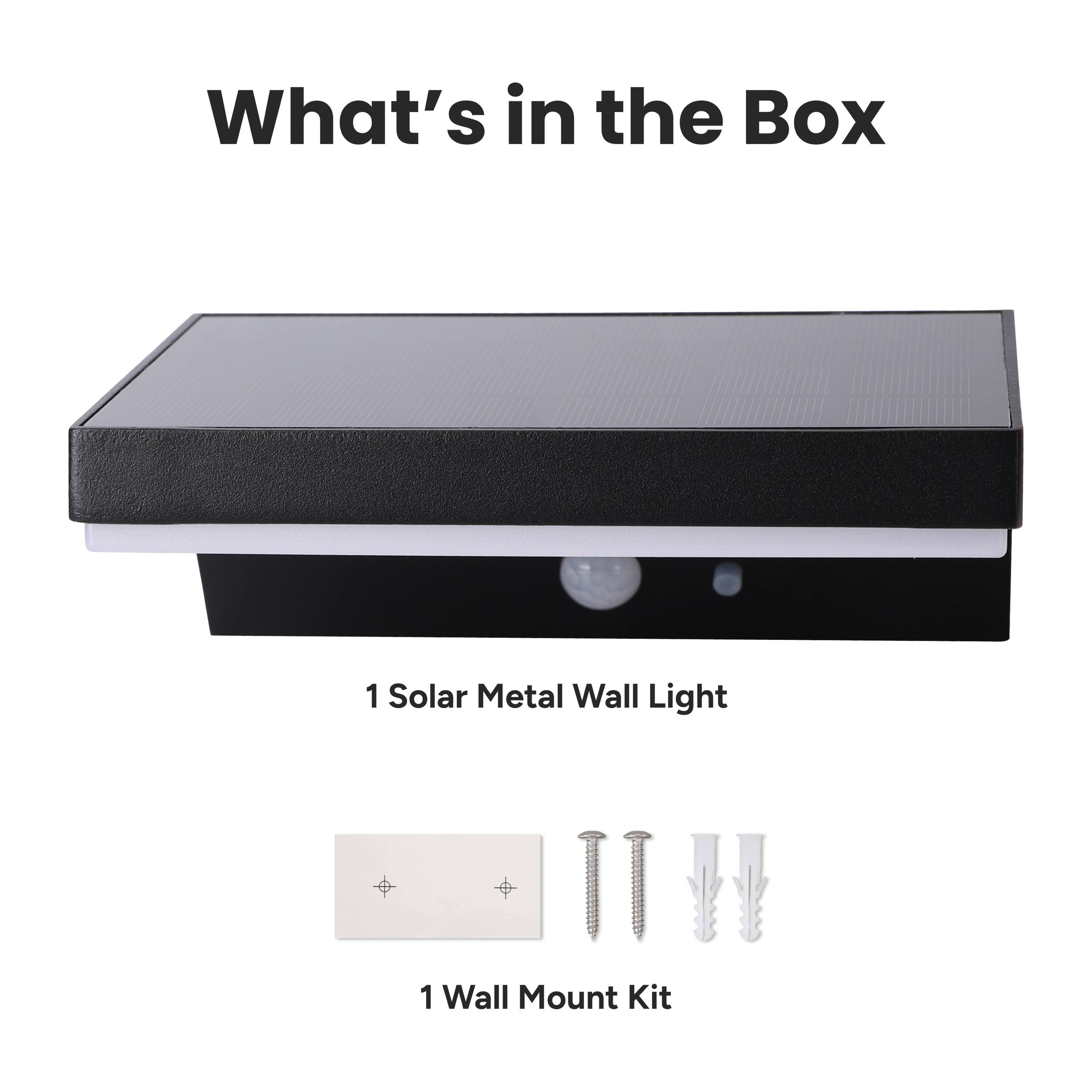 What's in the Box

1 Solar Metal Wall Light

1 Wall Mount Kit
