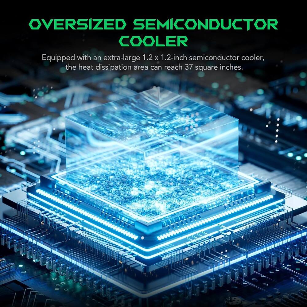 Oversized Semiconductor Cooler

Equipped with an extra-large 1.2 x 1.2-inch semiconductor cooler, the heat dissipation area can reach 37 square inches.