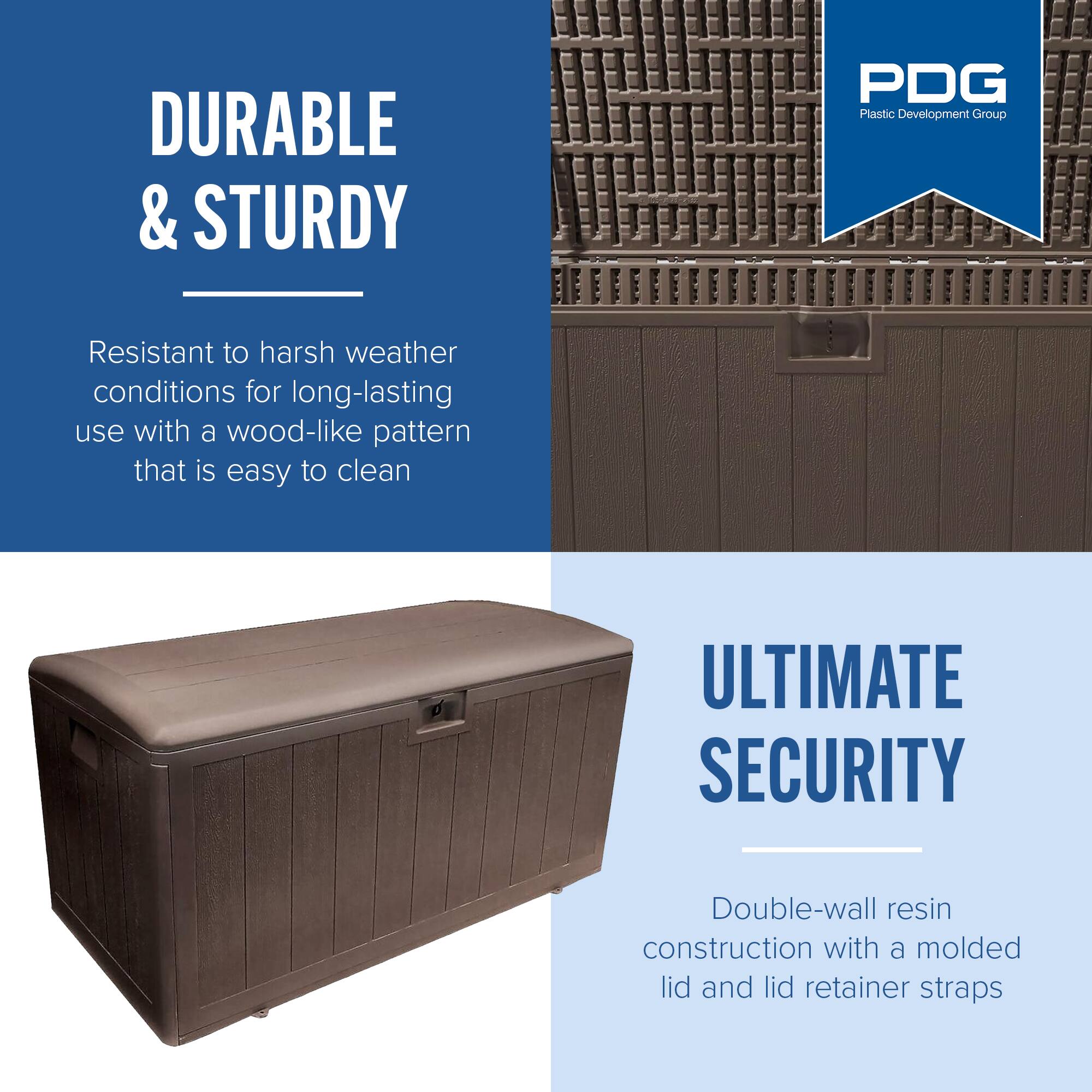 DURABLE & STURDY  
Resistant to harsh weather conditions for long-lasting use with a wood-like pattern that is easy to clean  

ULTIMATE SECURITY  
Double-wall resin construction with a molded lid and lid retainer straps  

PDG  
Plastic Development Group