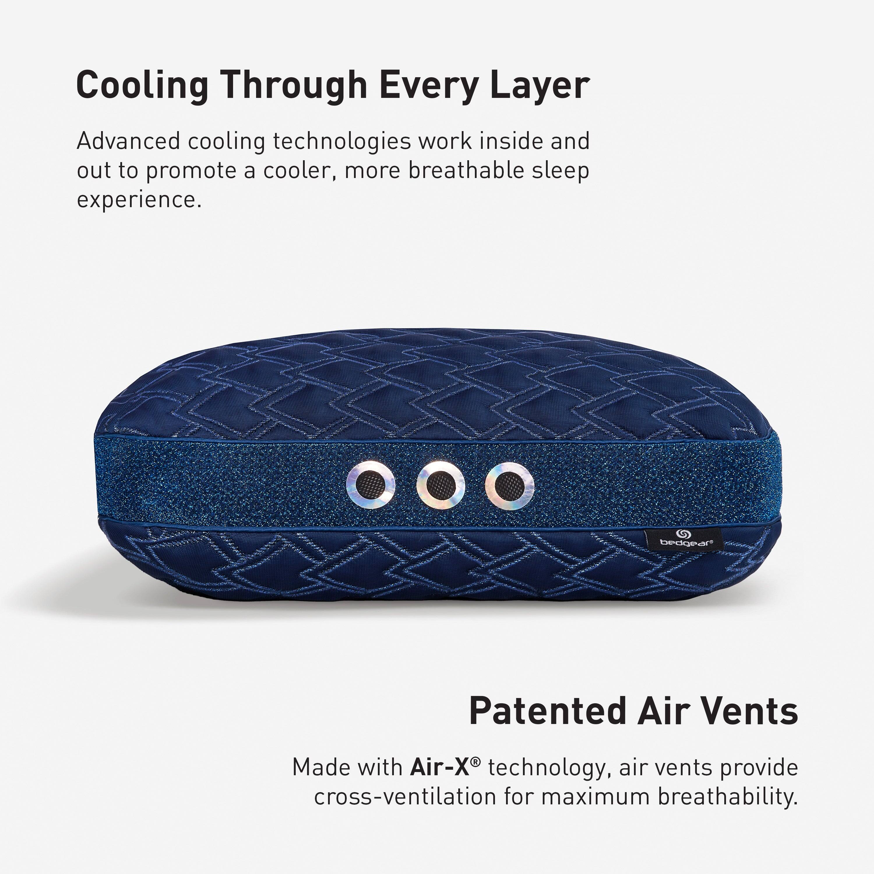 Cooling Through Every Layer

Advanced cooling technologies work inside and out to promote a cooler, more breathable sleep experience.

bedgear

Patented Air Vents

Made with Air-X® technology, air vents provide cross-ventilation for maximum breathability.