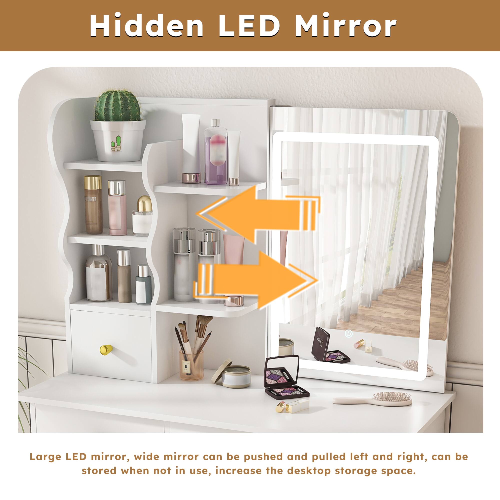 Hidden LED Mirror

Large LED mirror, wide mirror can be pushed and pulled left and right, can be stored when not in use, increase the desktop storage space.