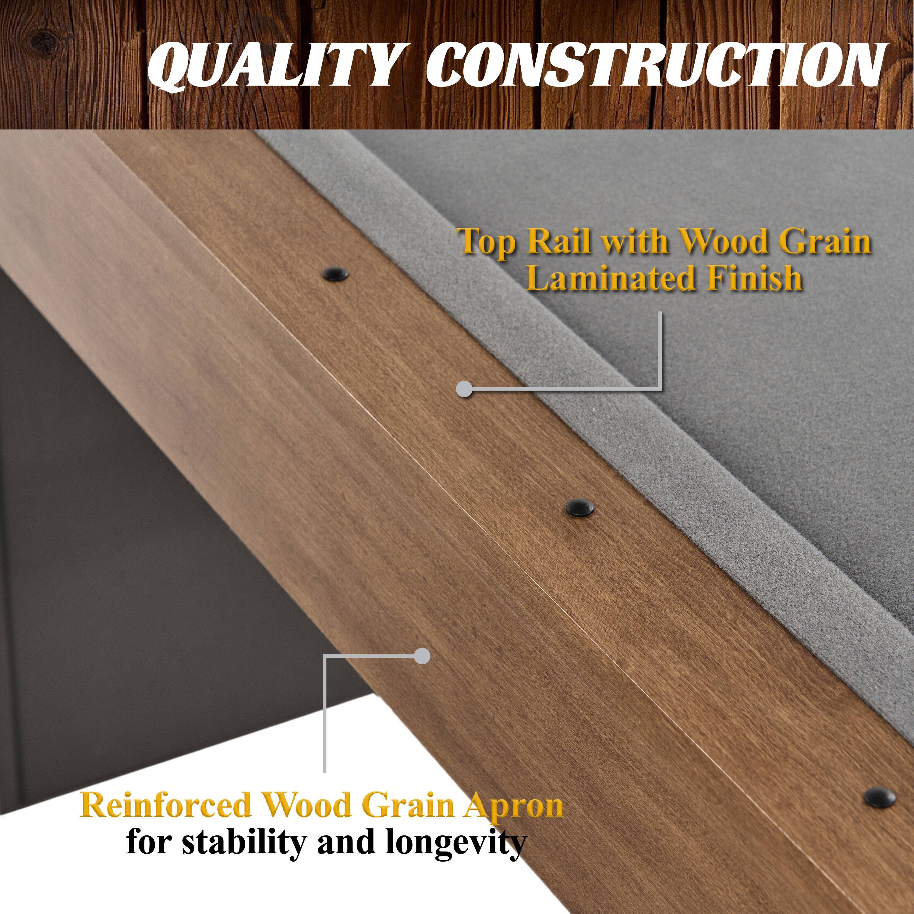 QUALITY CONSTRUCTION: Top Rail with Wood Grain Laminated Finish Reinforced Wood Grain Apron for stability and longevity