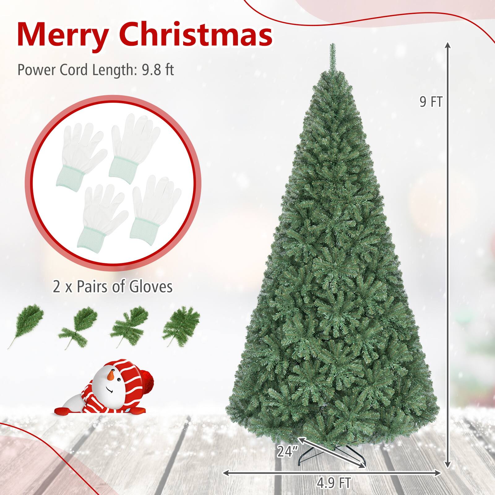 Merry Christmas  
Power Cord Length: 9.8 ft  
9 FT  
2 x Pairs of Gloves  
24"  
4.9 FT