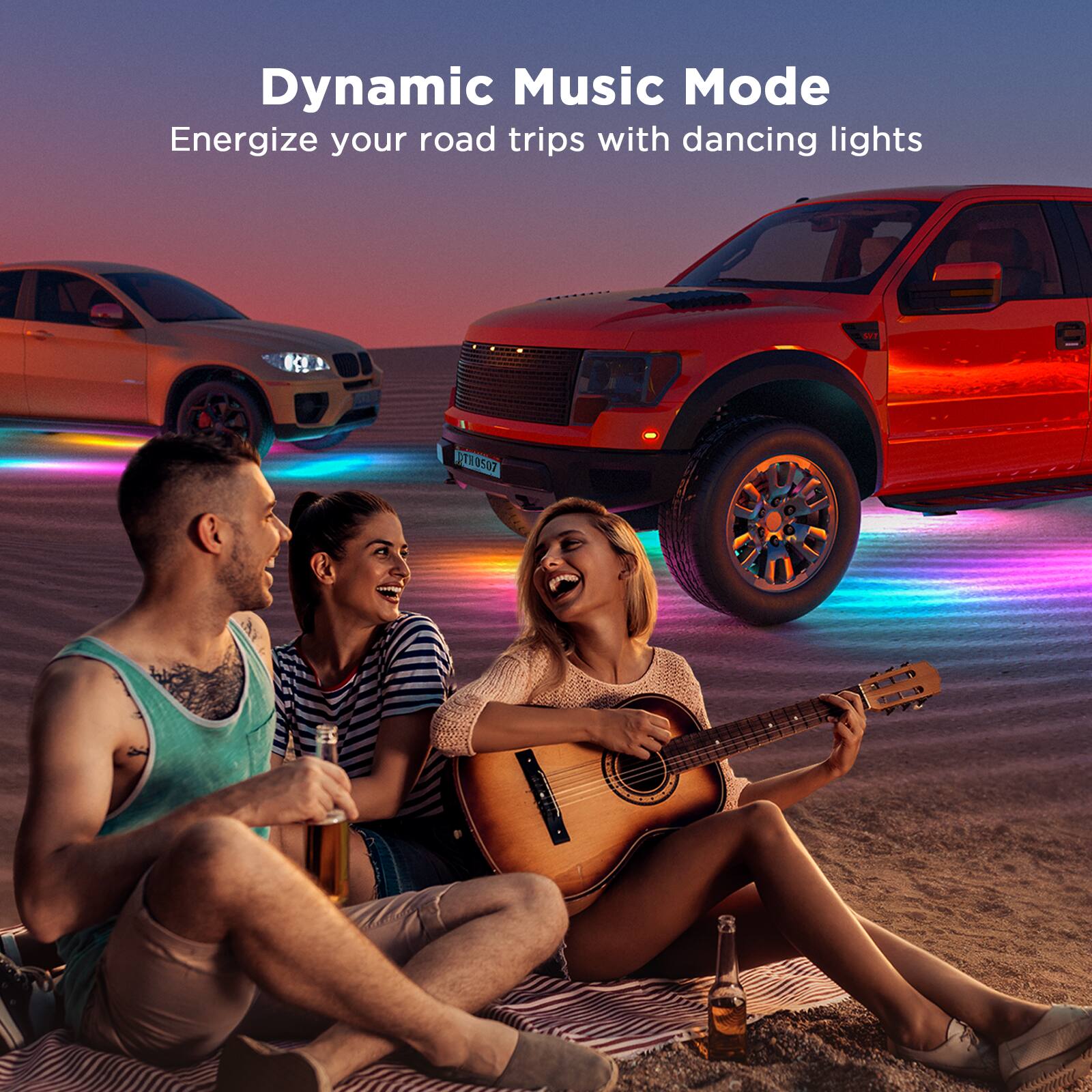 Dynamic Music Mode  
Energize your road trips with dancing lights
