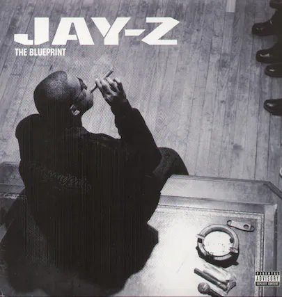 JAY-Z
THE BLUEPRINT
PARENTAL ADVISORY EXPLICIT CONTENT