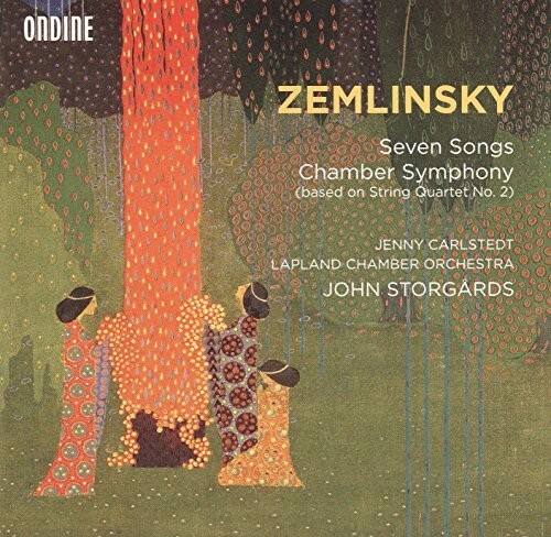 Zemlinsky / Carlstedt / Lapland Chamber Orchestra - Zemlinsky: Seven Songs - Chamber Symphony   - COMPACT DISCS [CD]