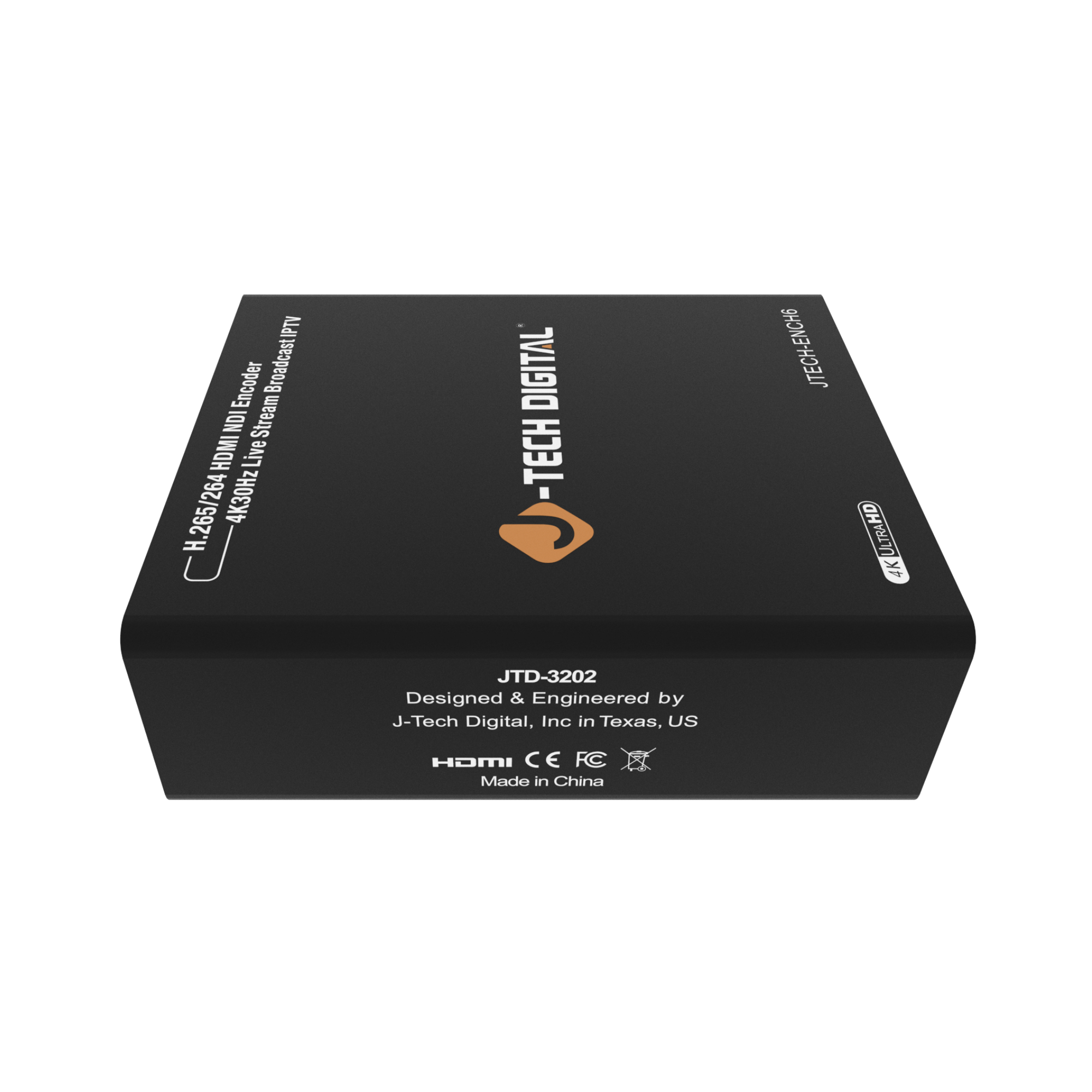 Encoder Broadcast IPTV NDI Stream HDMI Live H.265/264 4K30Hz DIGITAL -TECH JTECH-ENCHS ULTRAHD LTR 4K JTD-3202

Designed & Engineered by J-Tech Digital, Inc in Texas, US
HDMI CE FC
Made in China