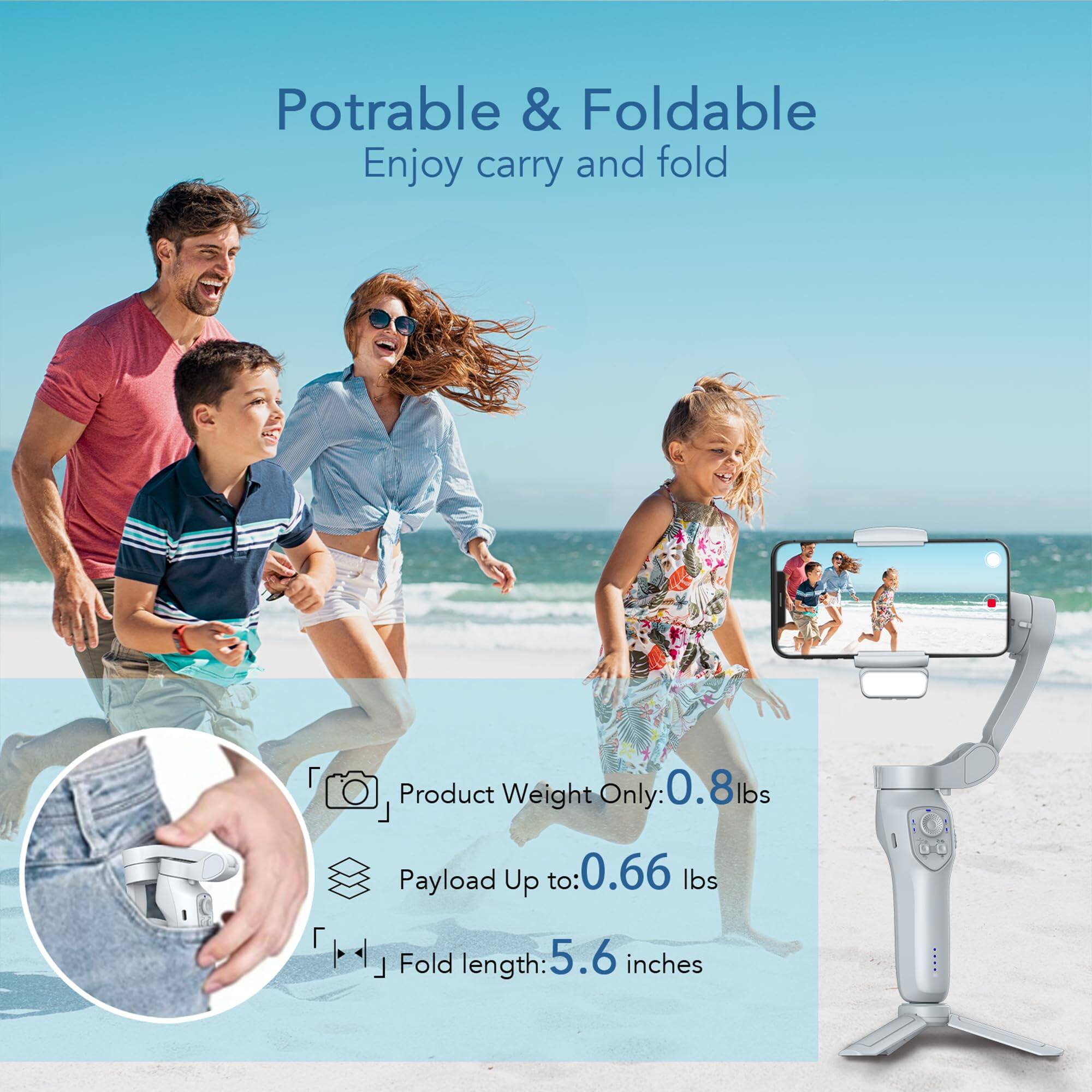 Potrable & Foldable  
Enjoy carry and fold  

Product Weight Only: 0.8 lbs  
Payload Up to: 0.66 lbs  
Fold length: 5.6 inches