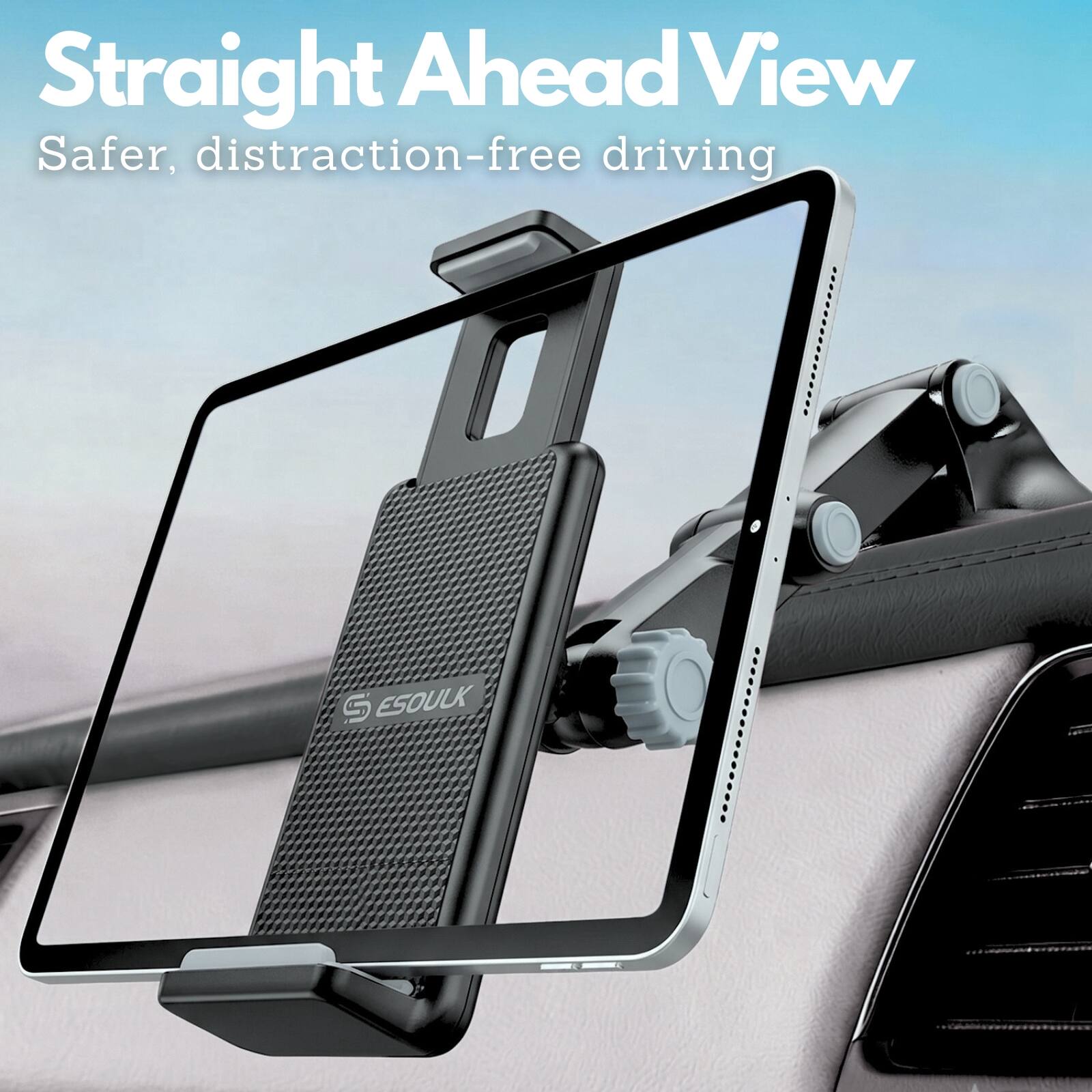 Straight Ahead View  
Safer, distraction-free driving  
ESOULK