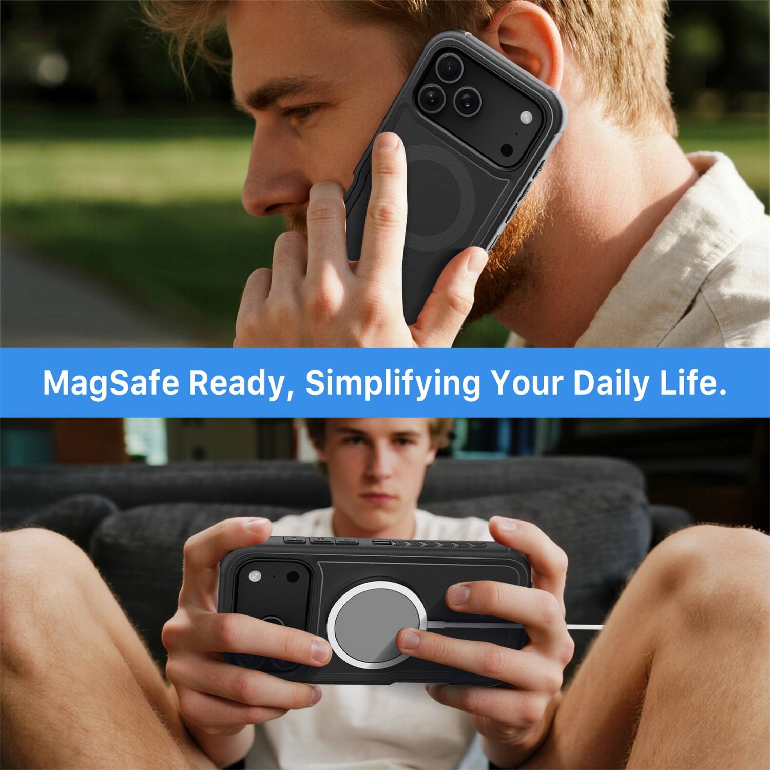 MagSafe Ready, Simplifying Your Daily Life.