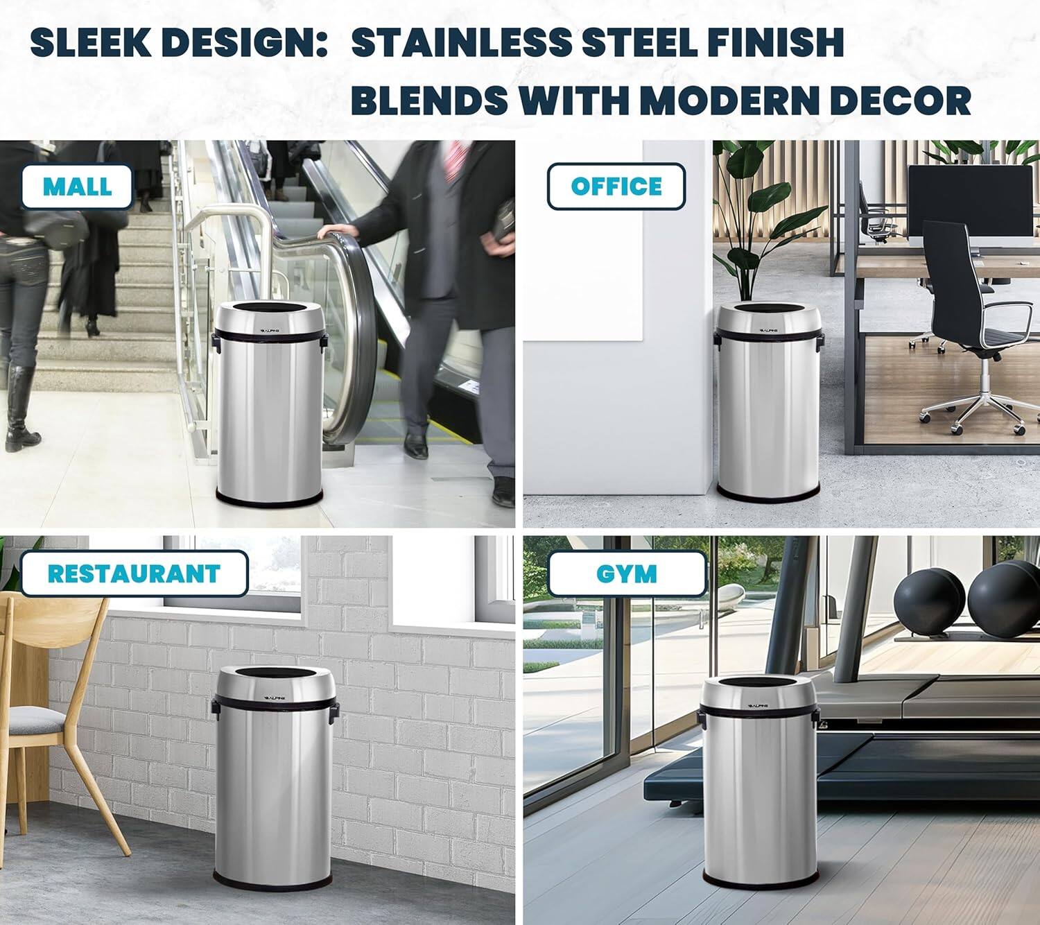 SLEEK DESIGN: STAINLESS STEEL FINISH BLENDS WITH MODERN DECOR MALL OFFICE RESTAURANT GYM