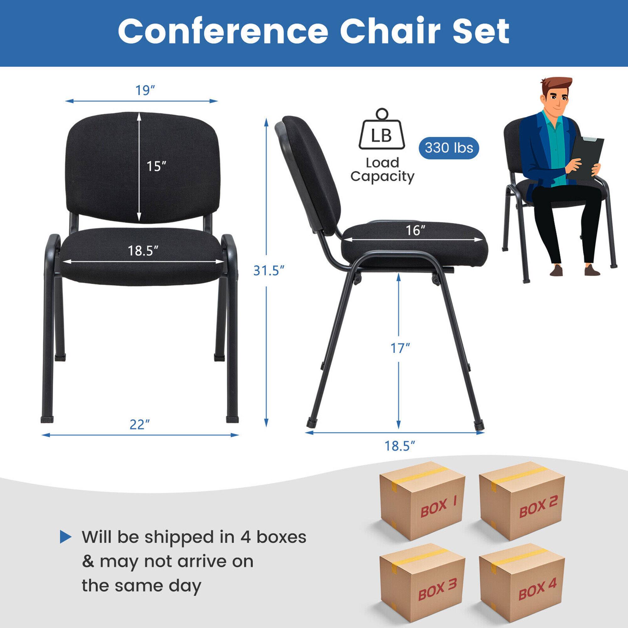 Conference Chair Set  
19" x 15" x 18.5" x 31.5" x 16" x 17" x 22" x 18.5"  
330 lbs Load Capacity  
Will be shipped in 4 boxes & may not arrive on the same day  
BOX 1 BOX 2 BOX 3 BOX 4