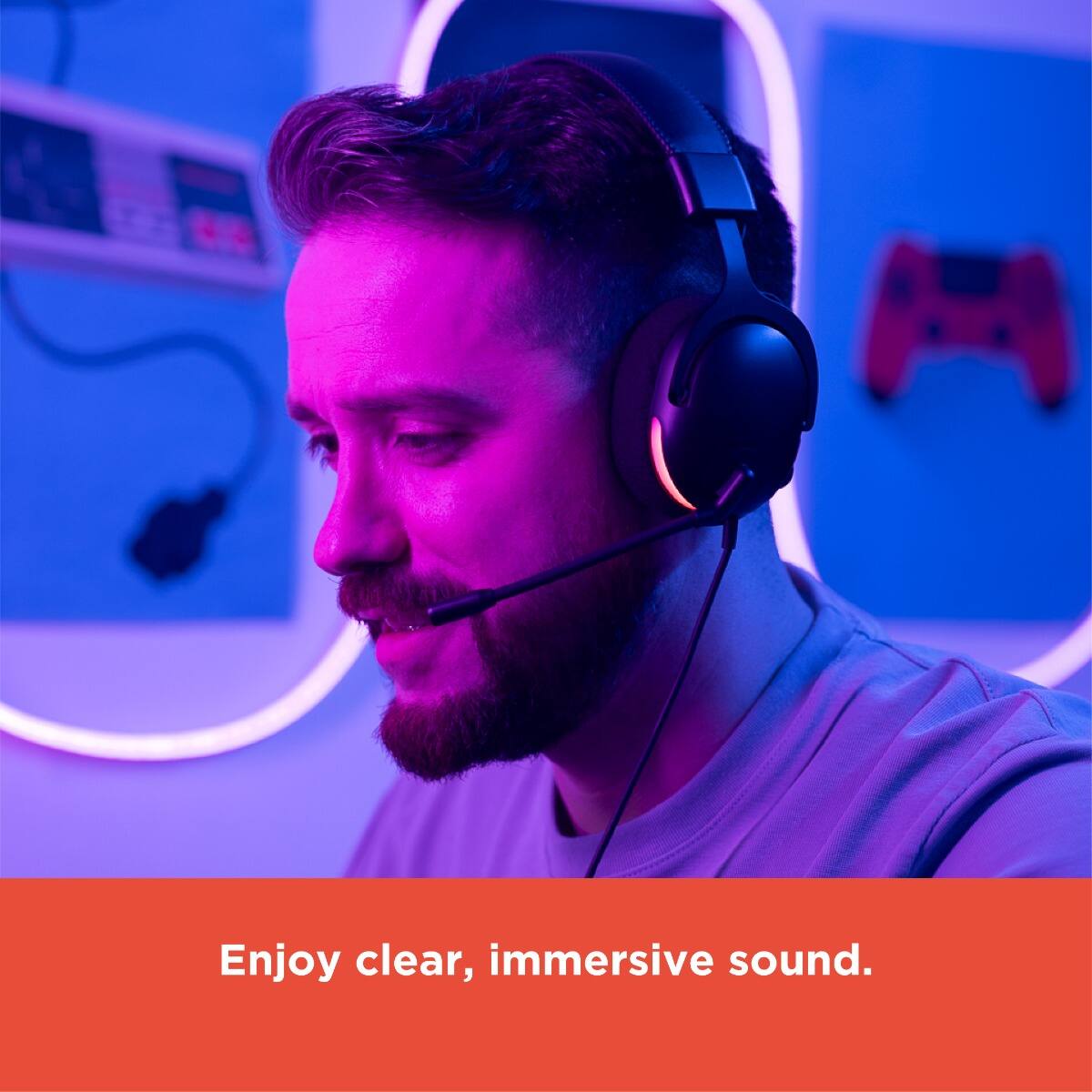 Enjoy clear, immersive sound.