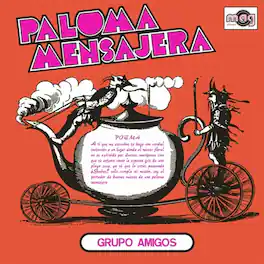 Grupo Amigos - Paloma Mensajera - VINYL LP