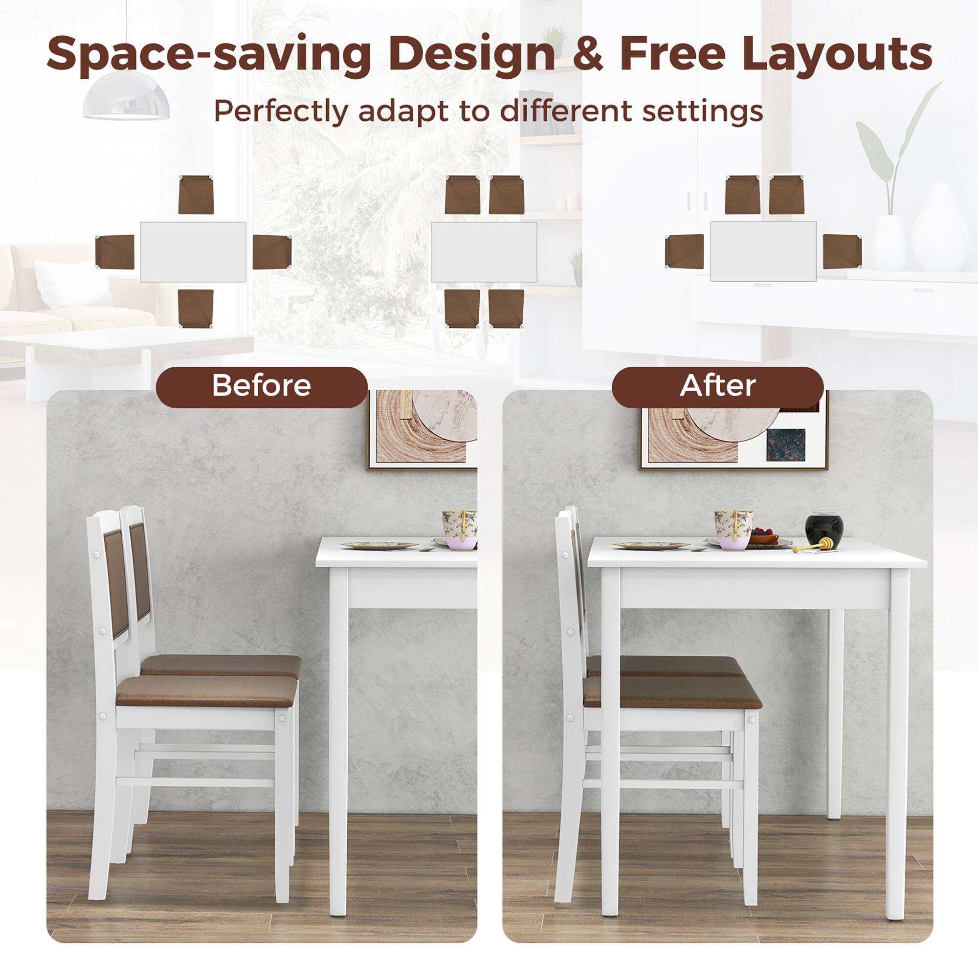 Space-saving Design & Free Layouts  
Perfectly adapt to different settings  

Before  
After
