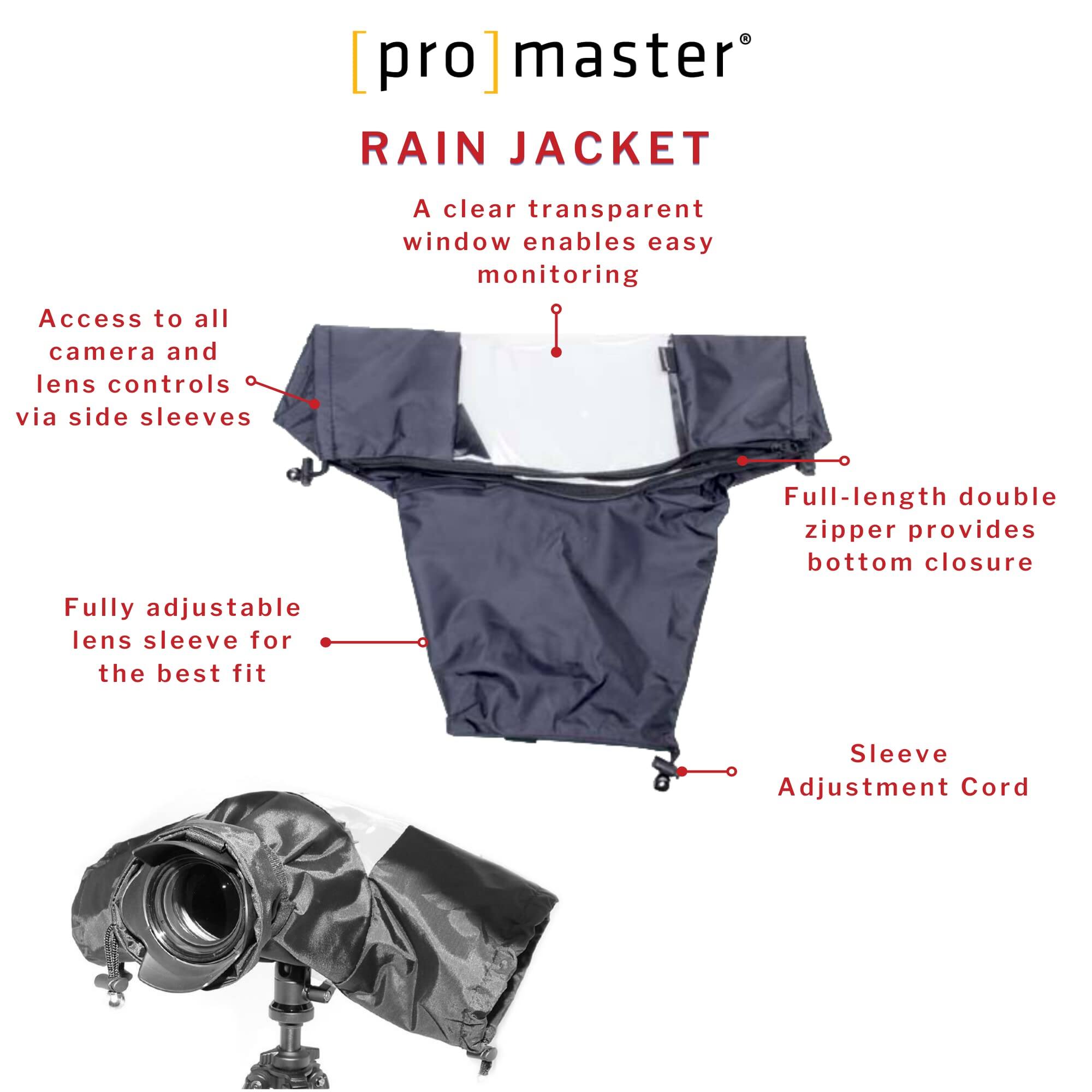 [pro] master®  
RAIN JACKET  

A clear transparent window enables easy monitoring  

- Access to all camera and lens controls via side sleeves  
- Fully adjustable lens sleeve for the best fit  
- Full-length double zipper provides bottom closure  
- Sleeve Adjustment Cord