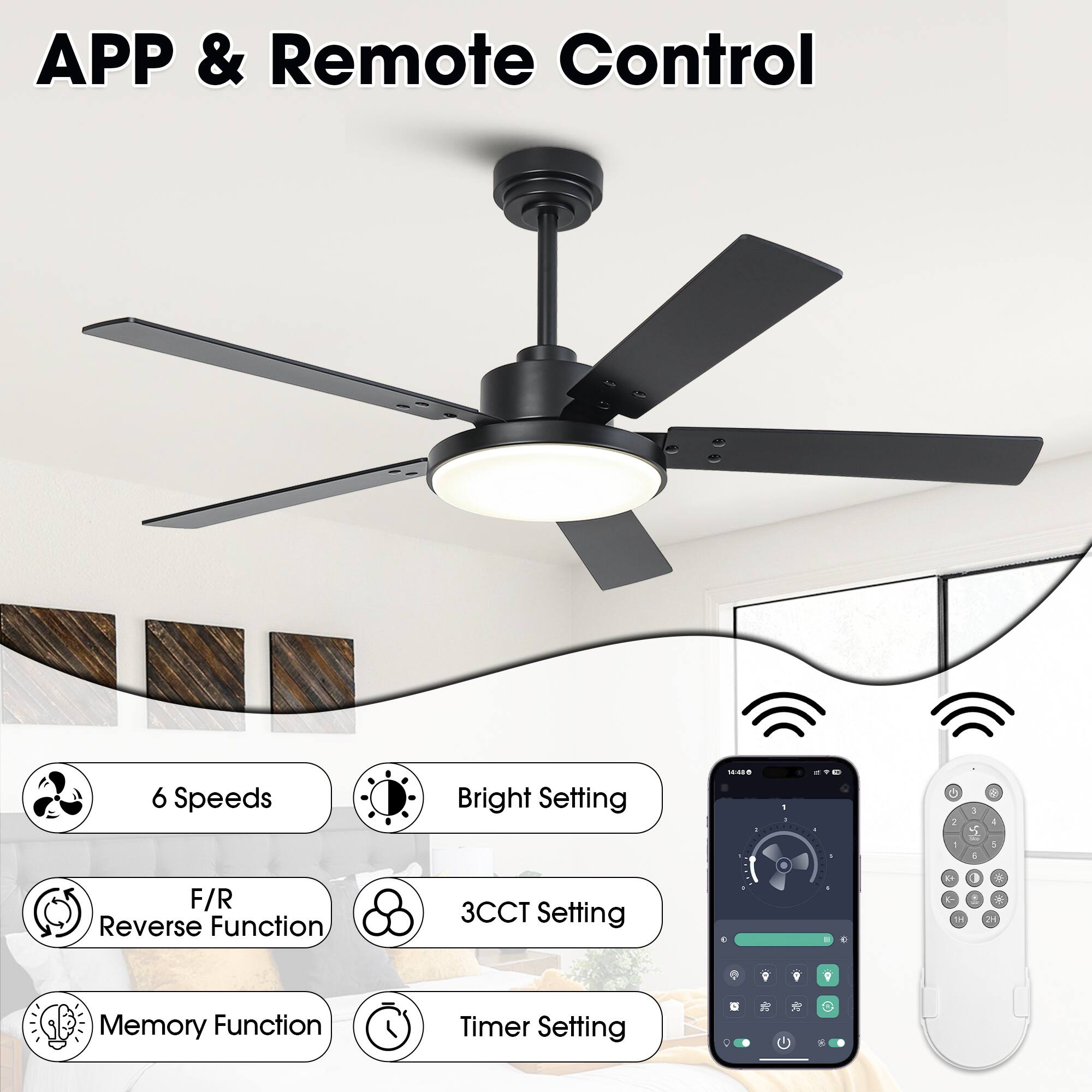 APP & Remote Control

- 6 Speeds
- Bright Setting
- F/R Reverse Function
- 3CC Setting
- Memory Function
- Timer Setting