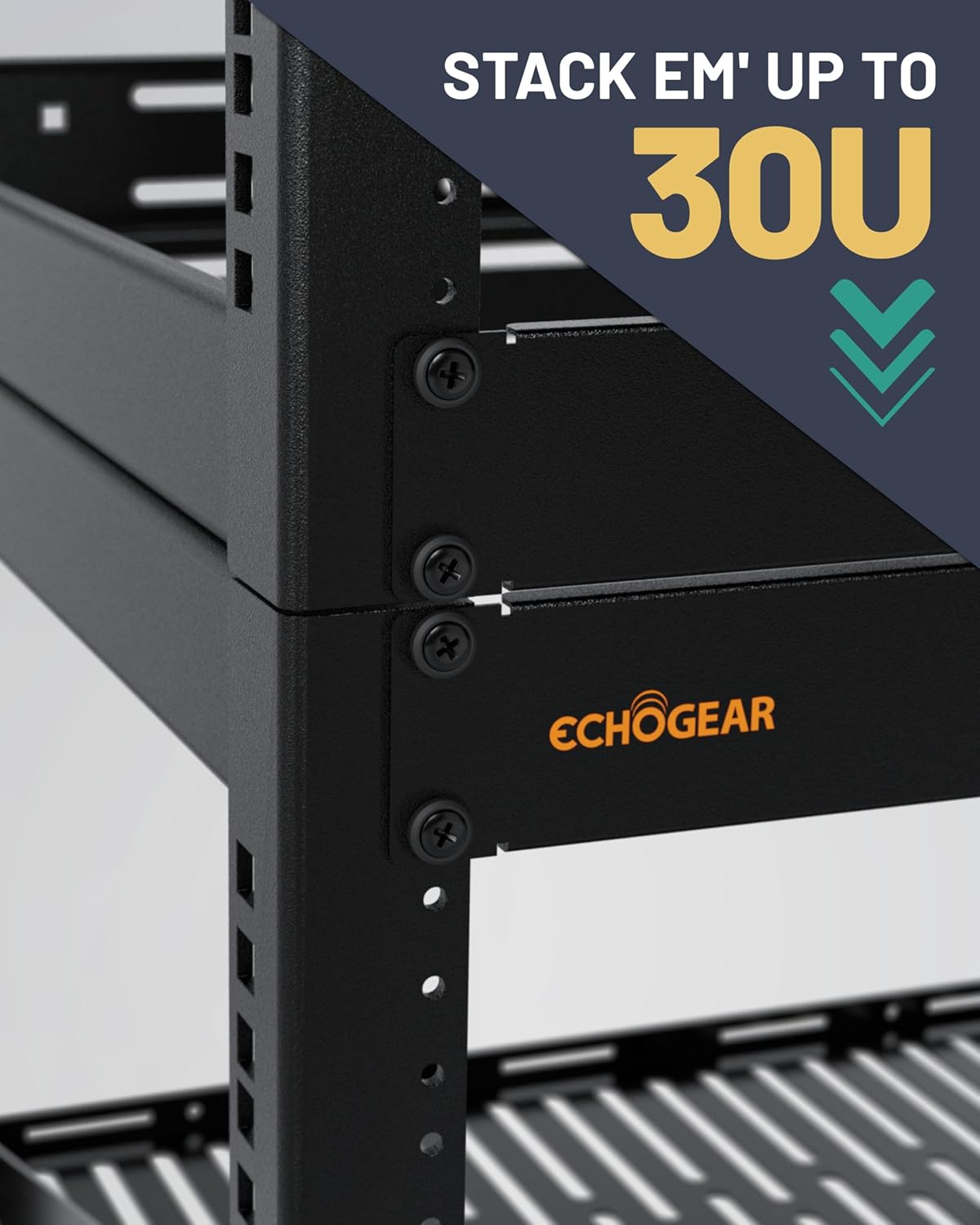 STACK EM' UP TO 30U  
ECHOGEAR